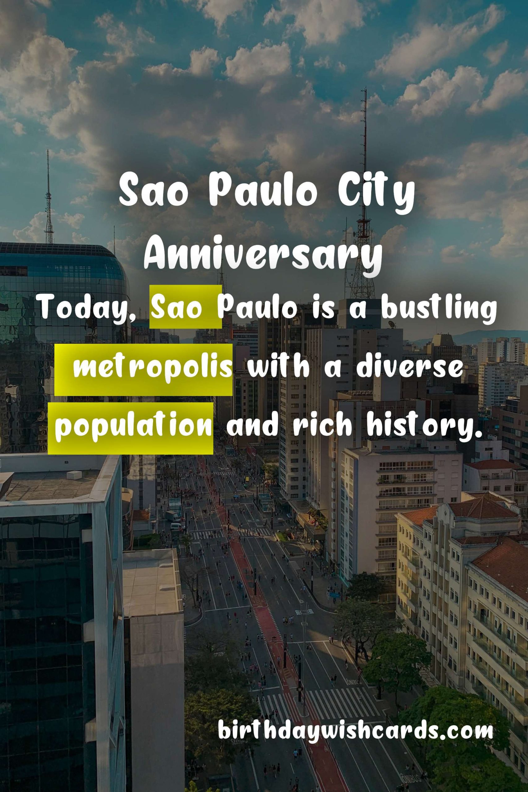 February 25 - Sao Paulo City Anniversary