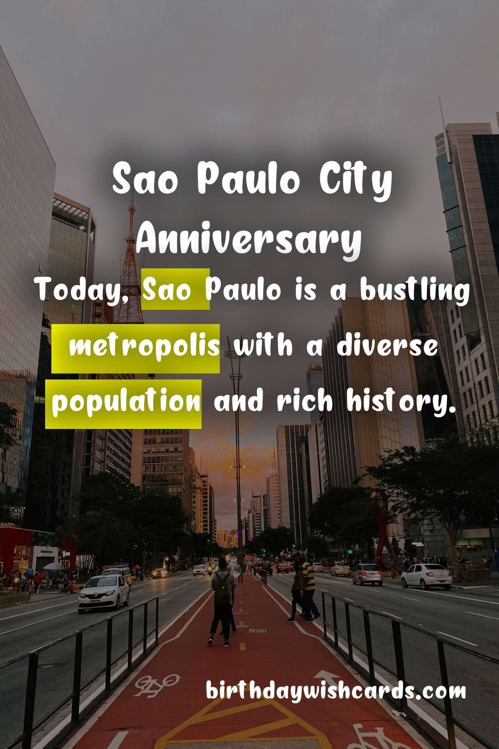 February 25 - Sao Paulo City Anniversary