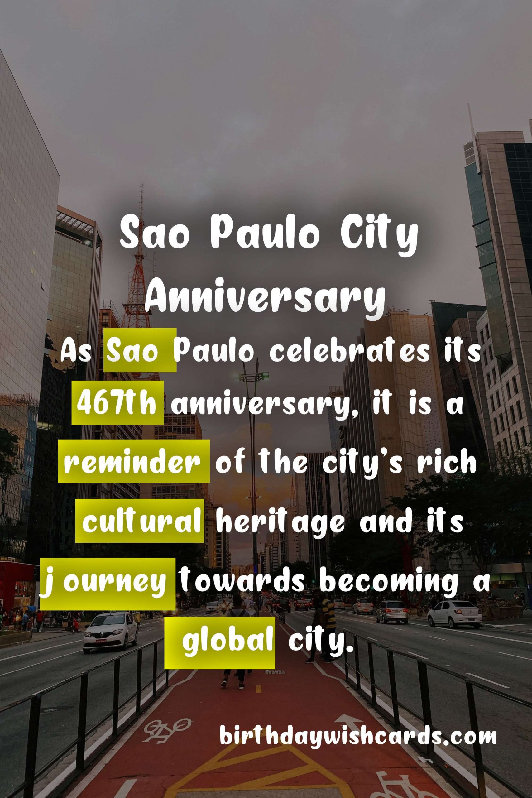 February 25 - Sao Paulo City Anniversary