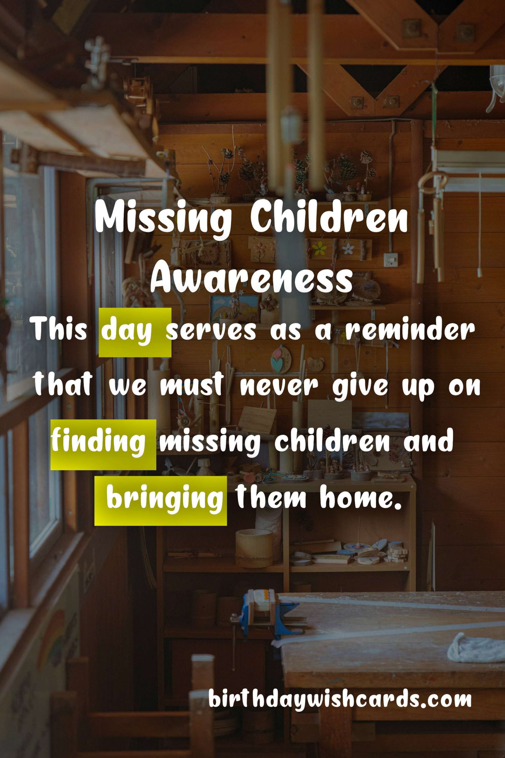 May 25 - International Missing Children's Day