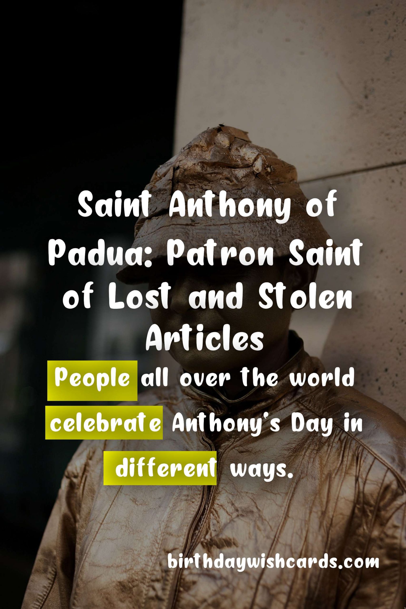 Anthony's Day: Celebrating the Life of Saint Anthony of Padua