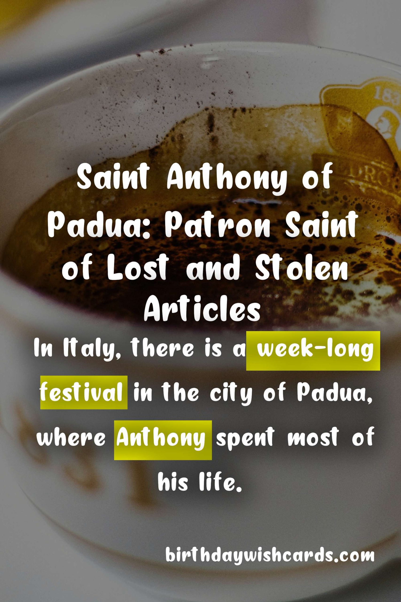Anthony's Day: Celebrating the Life of Saint Anthony of Padua
