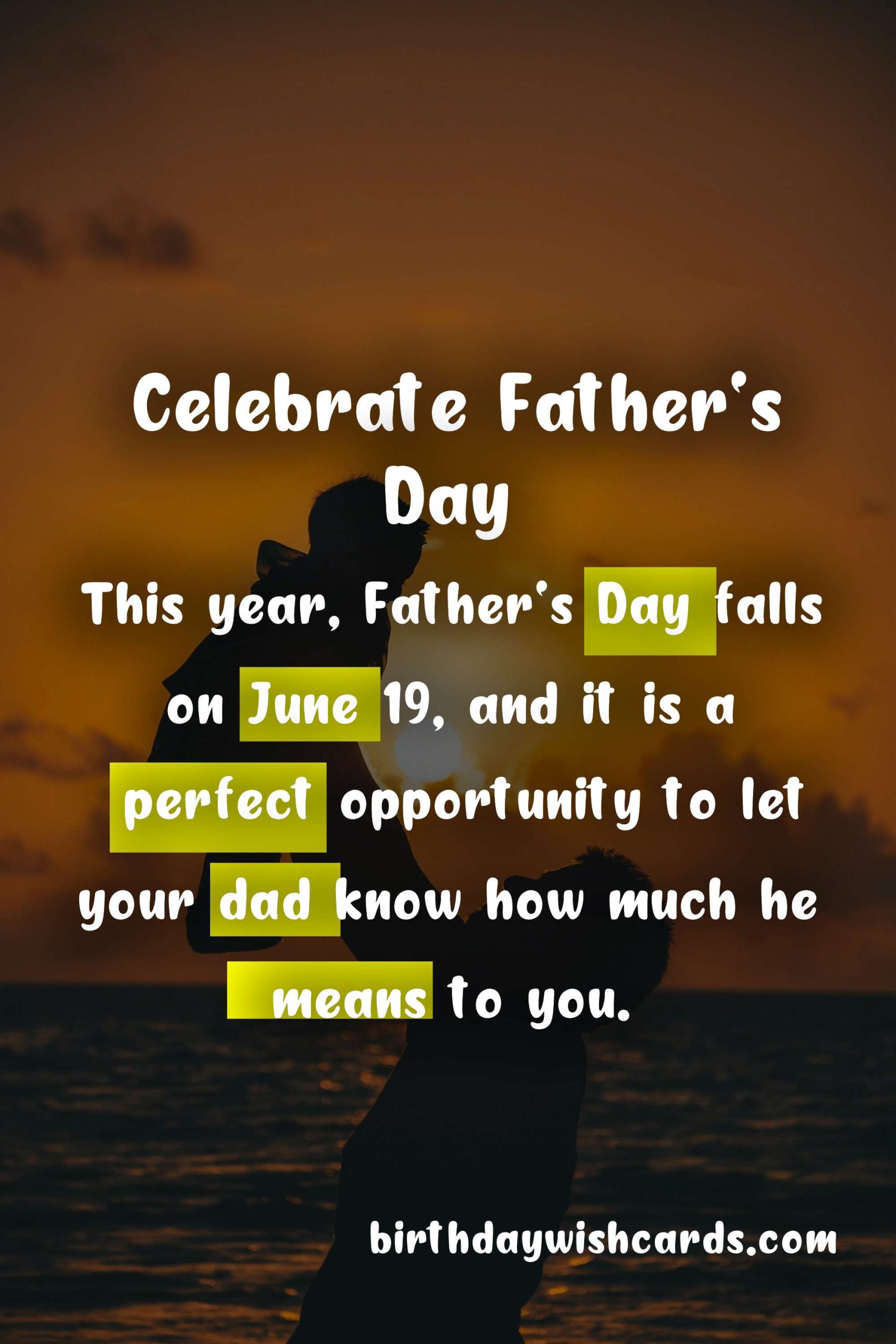 Celebrate Father's Day on June 19