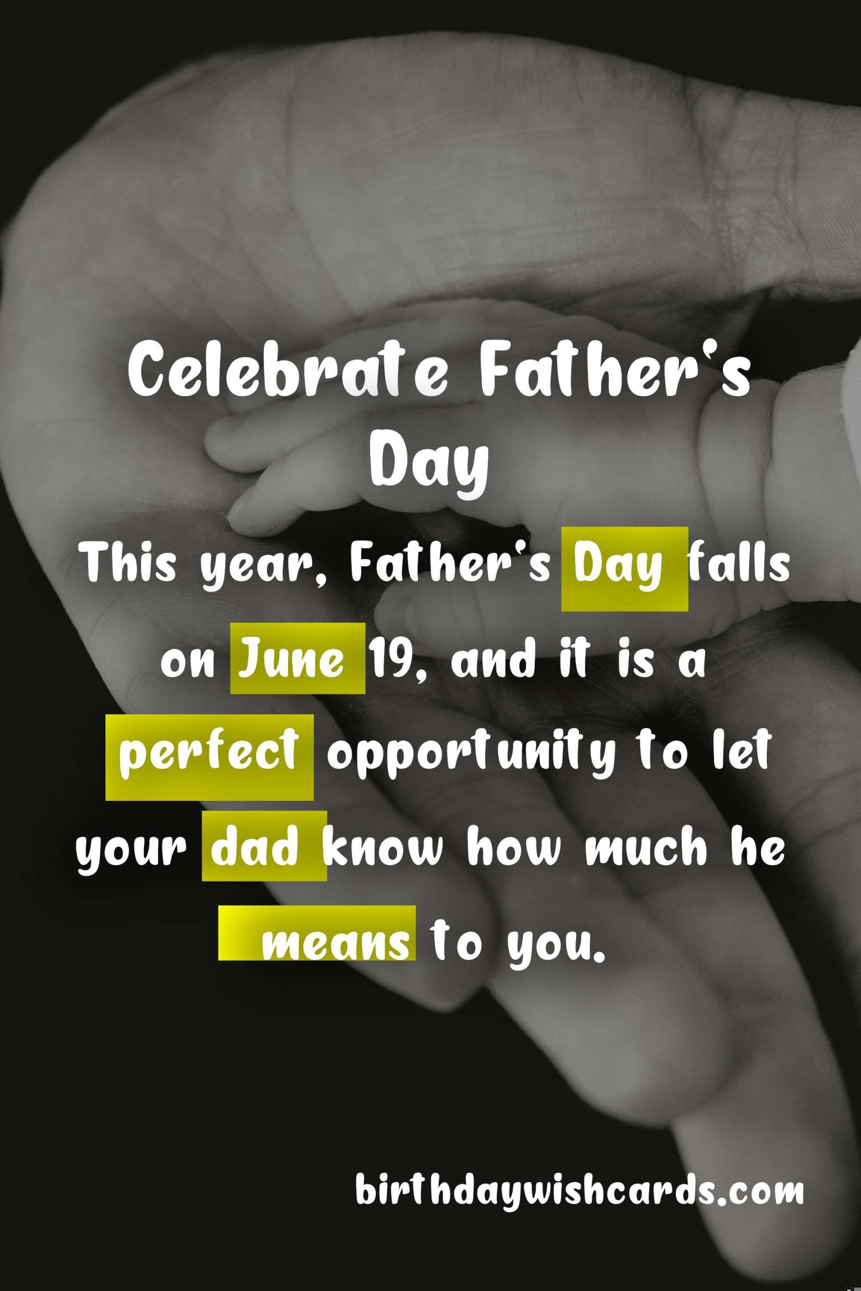 Celebrate Father's Day on June 19