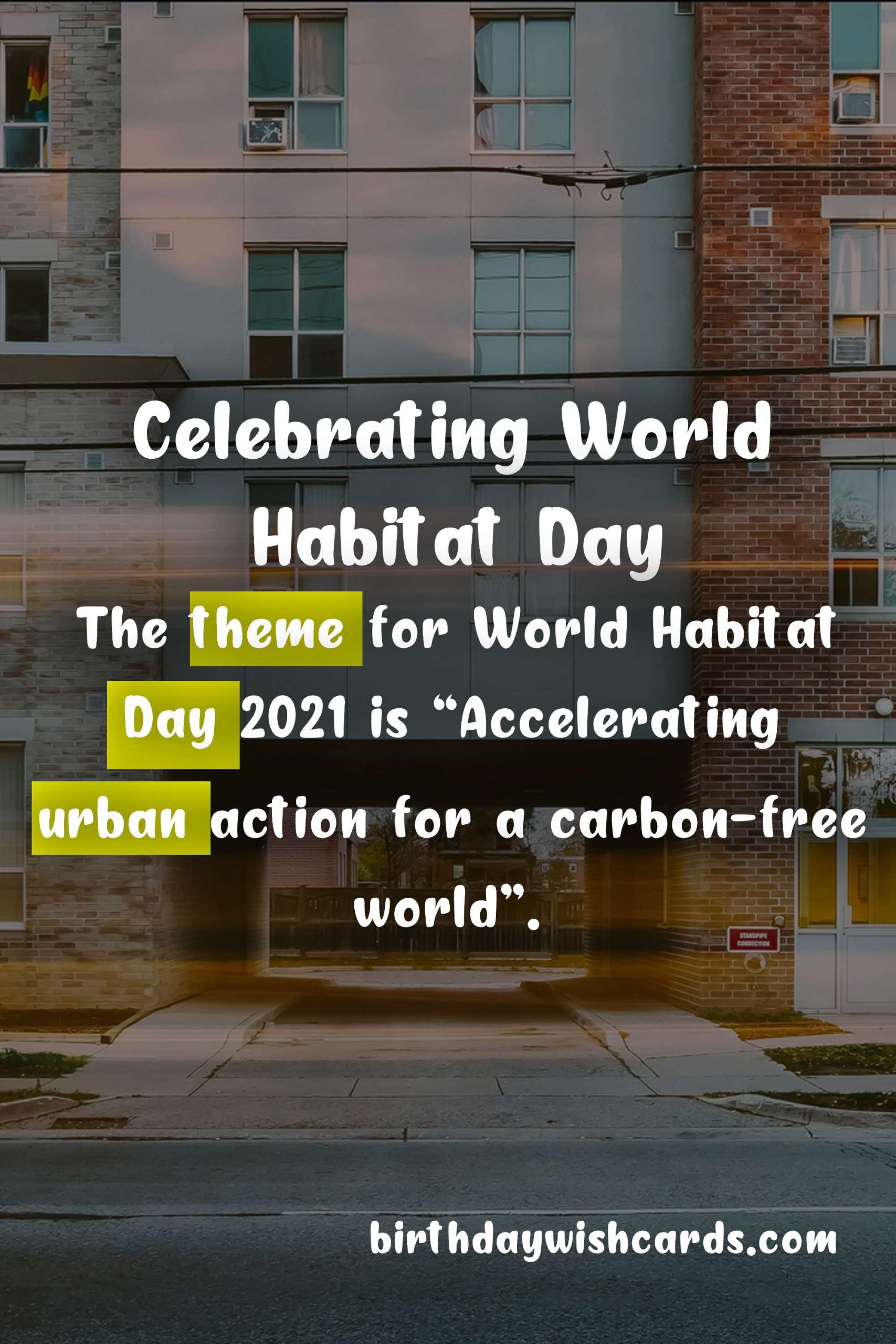 Celebrate World Habitat Day - First Monday of October