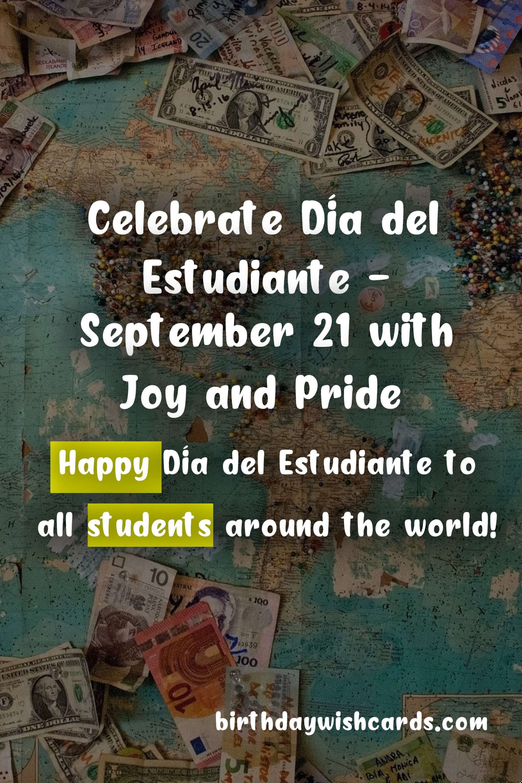 Celebrate Día del Estudiante - September 21 with Joy and Pride