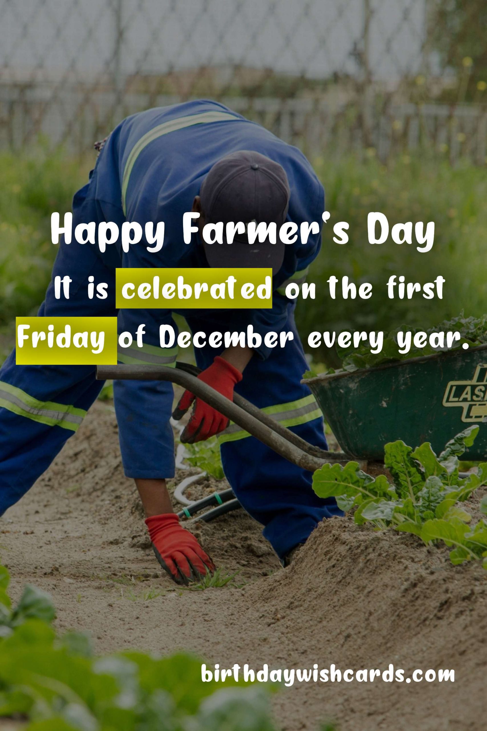 Celebrate Farmer's Day - First Friday of December
