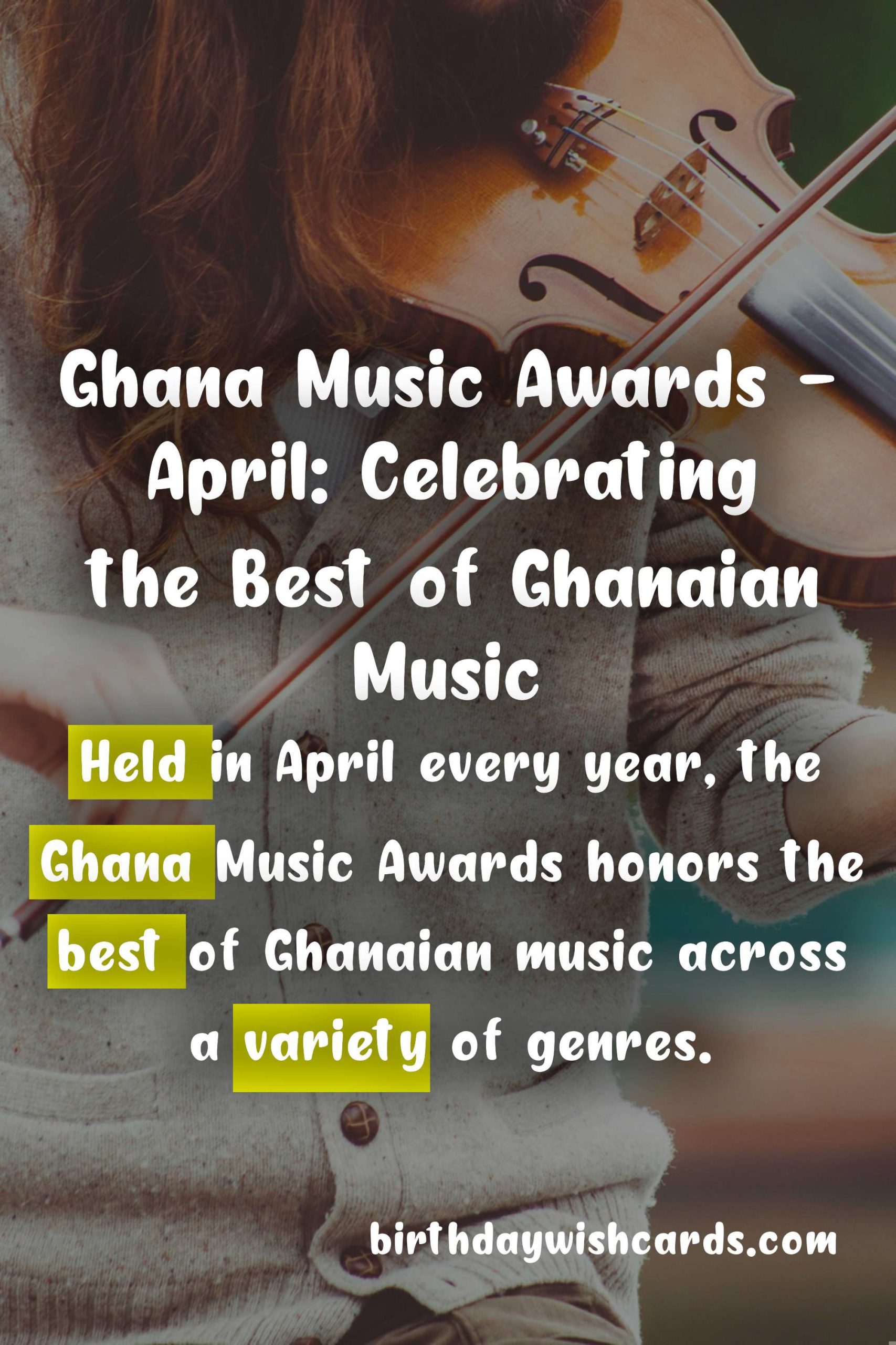 Ghana Music Awards - April: Celebrating the Best of Ghanaian Music
