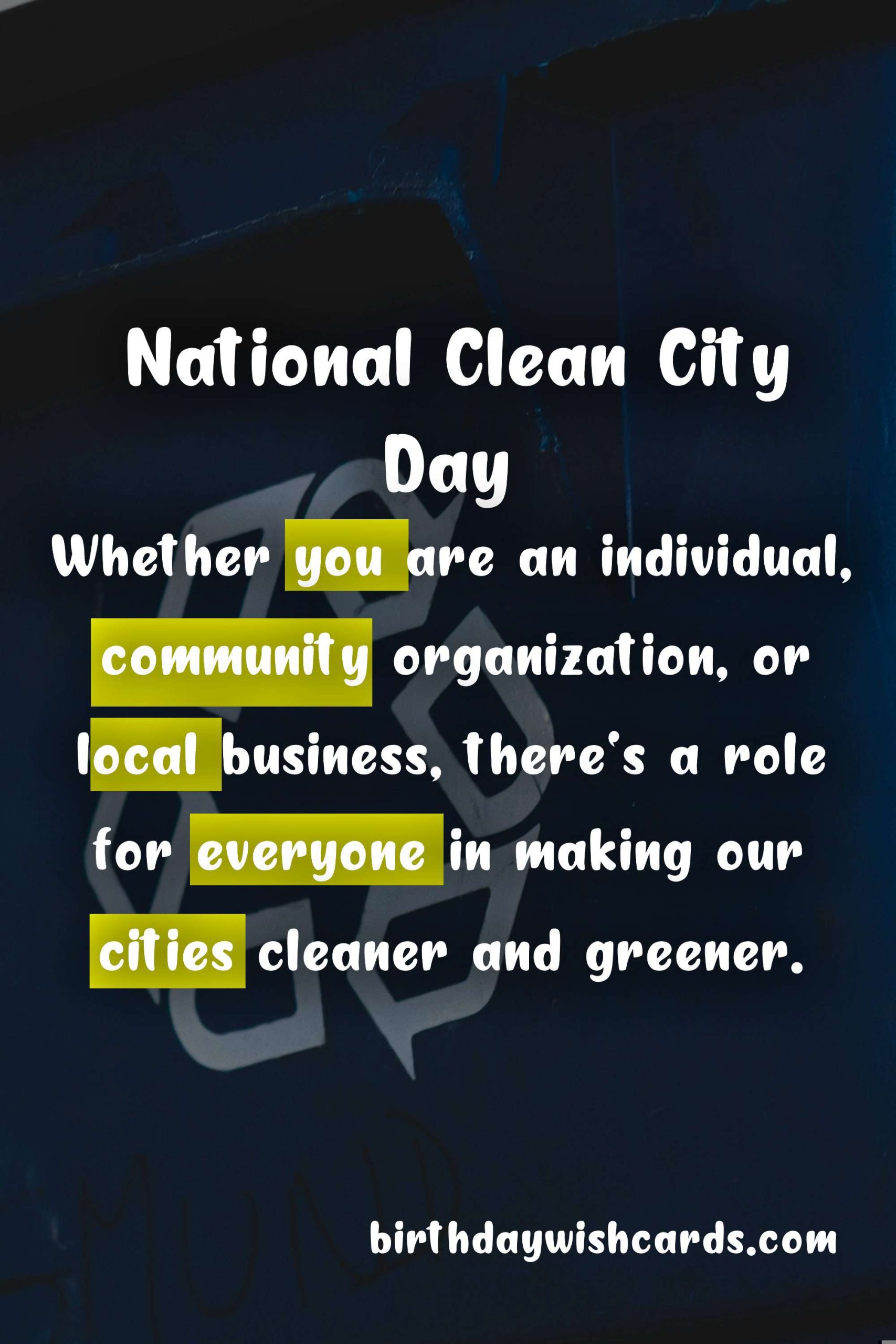 Join us in Celebrating National Clean City Day: First Saturday of Every Month