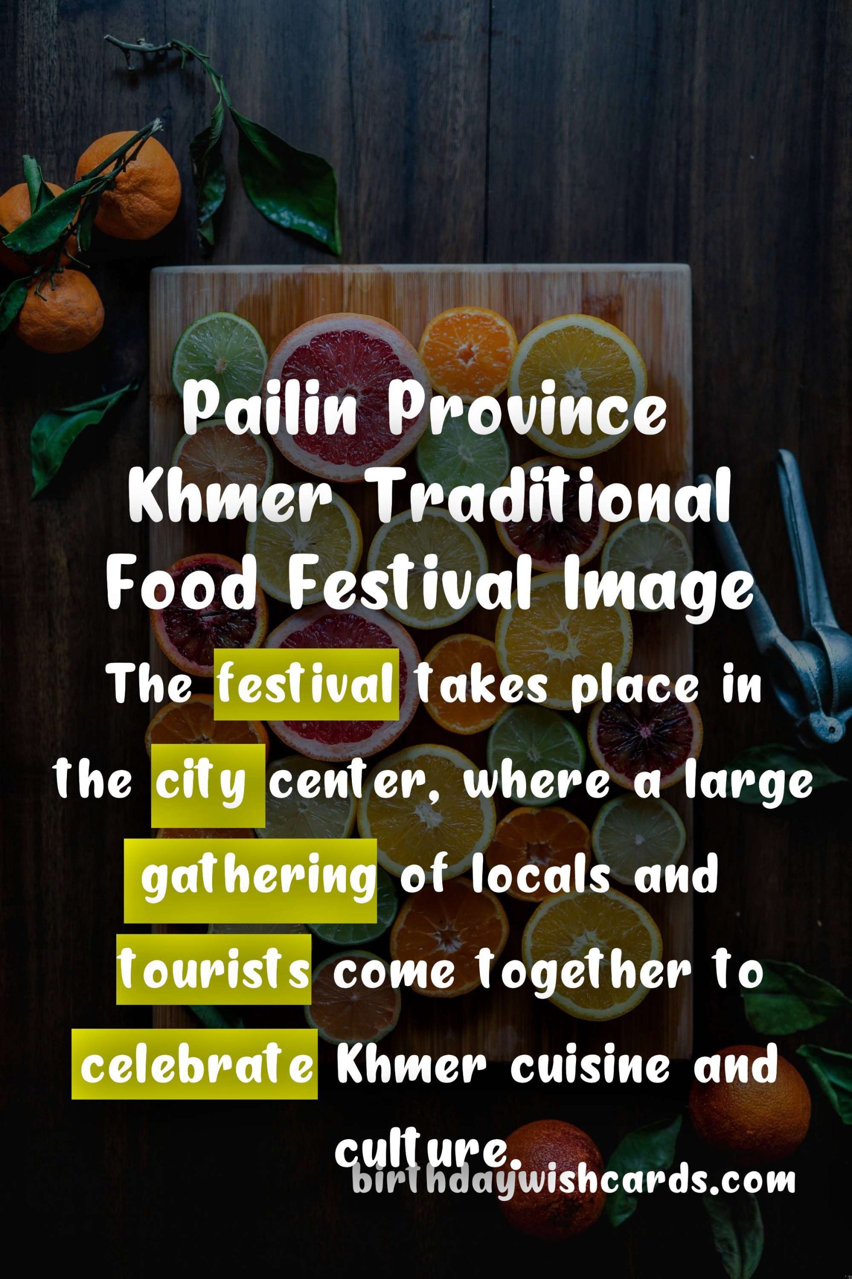 Pailin Province Khmer Traditional Food Festival: February 20 - 22