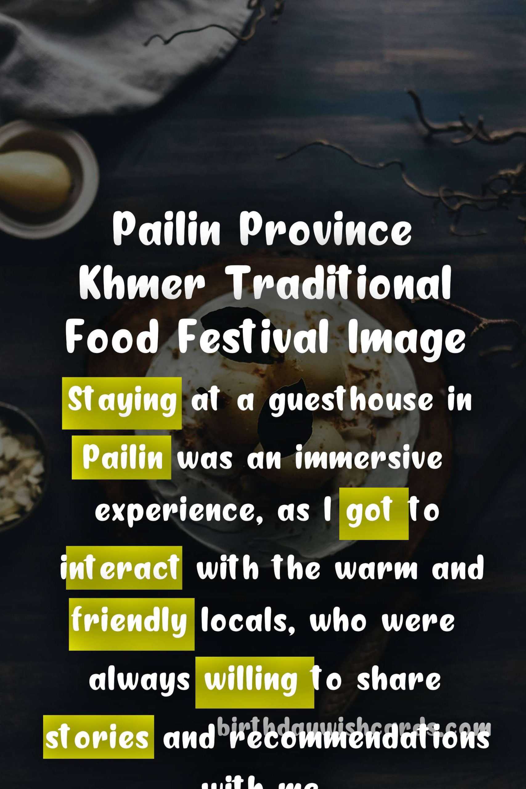 Pailin Province Khmer Traditional Food Festival: February 20 - 22