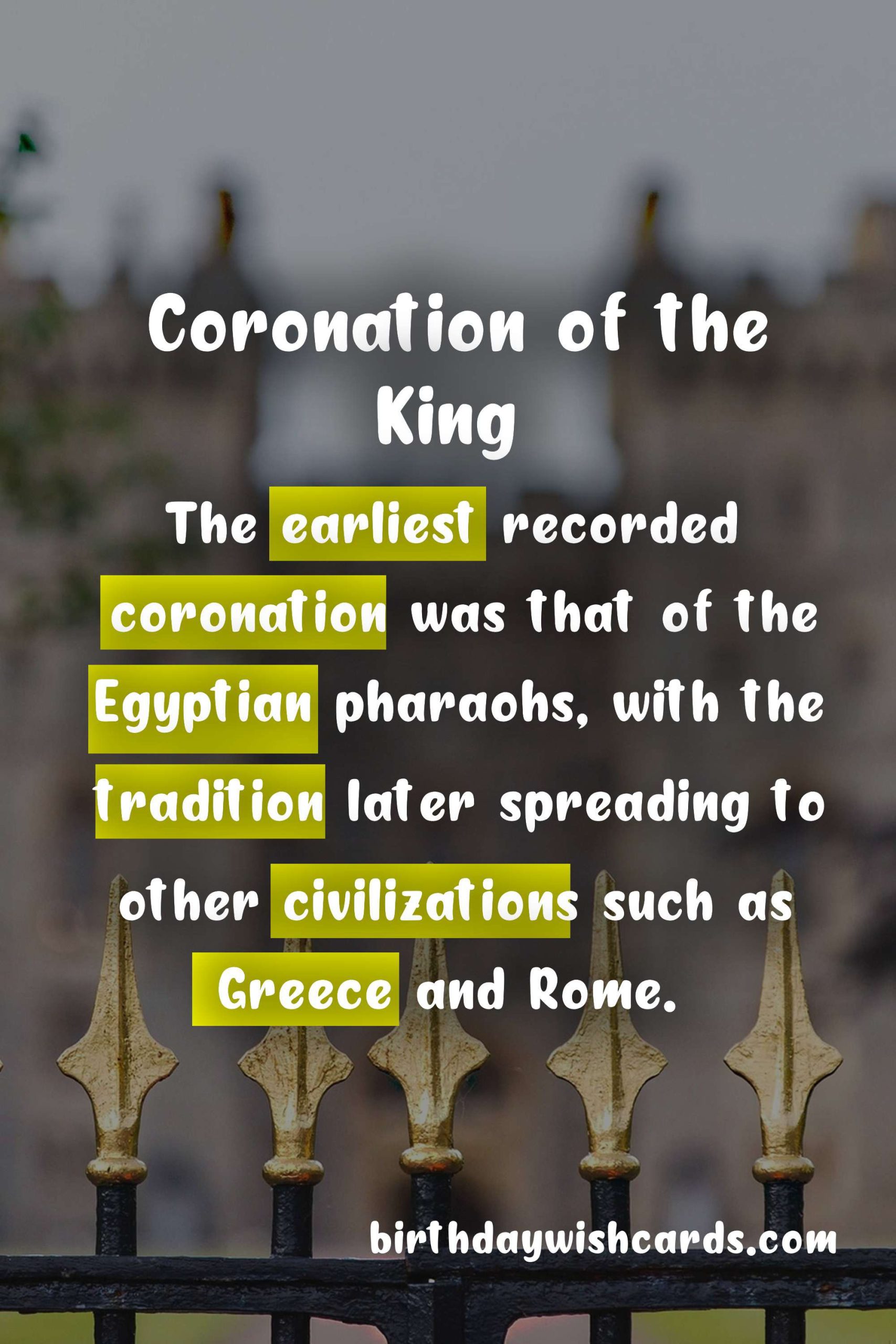 The Coronation of the King: A Tradition of Majesty and Splendor
