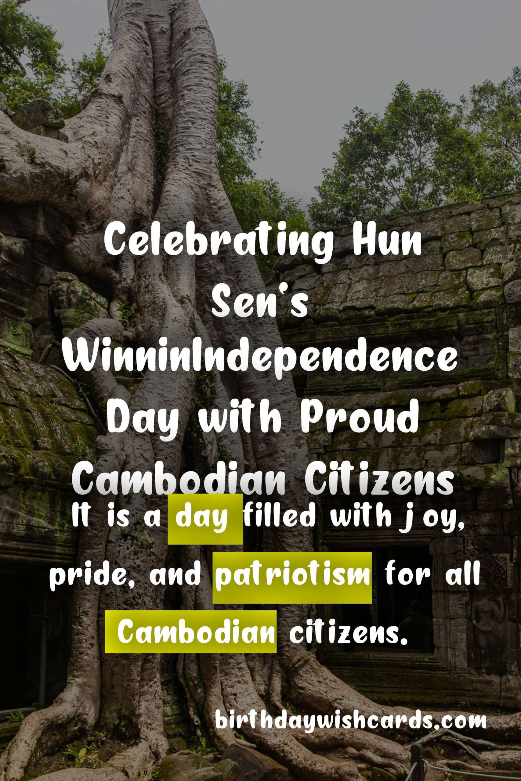 Celebrate Hun Sen's WinninIndependence Day (June 27) with Joy and Pride