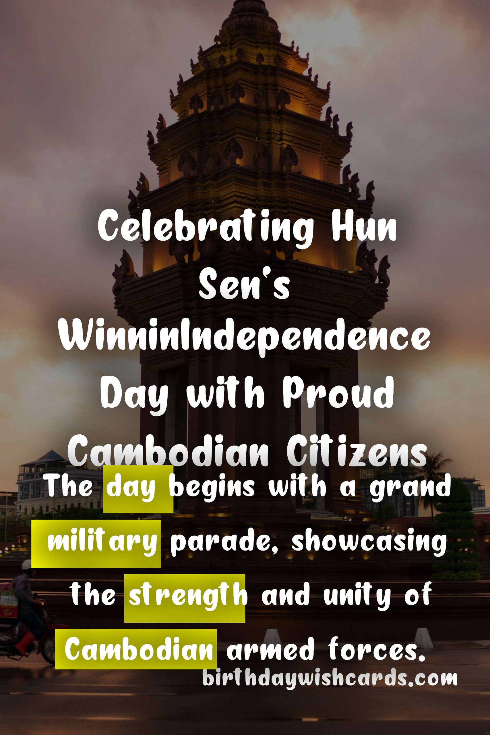 Celebrate Hun Sen's WinninIndependence Day (June 27) with Joy and Pride