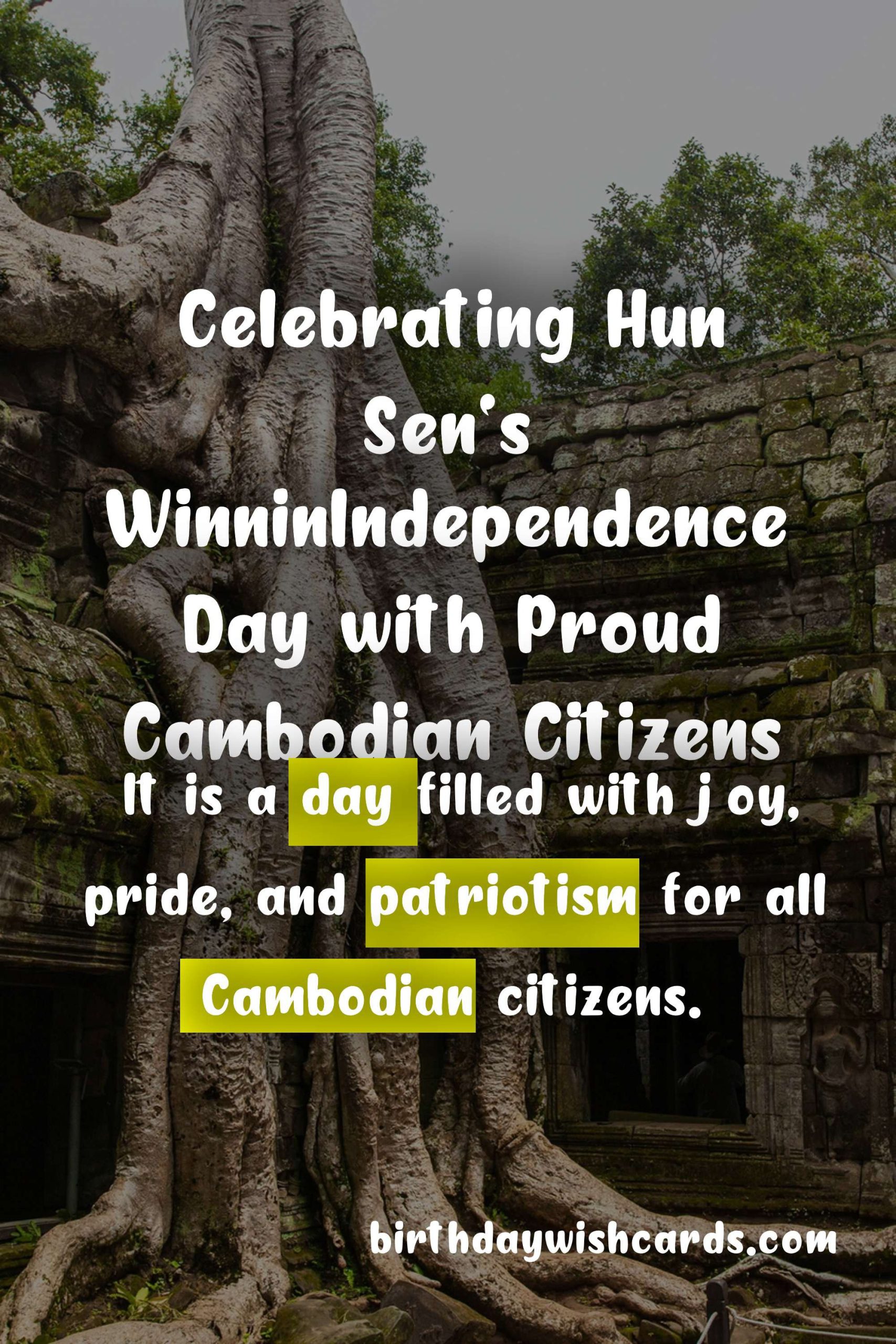 Celebrate Hun Sen's WinninIndependence Day (June 27) with Joy and Pride