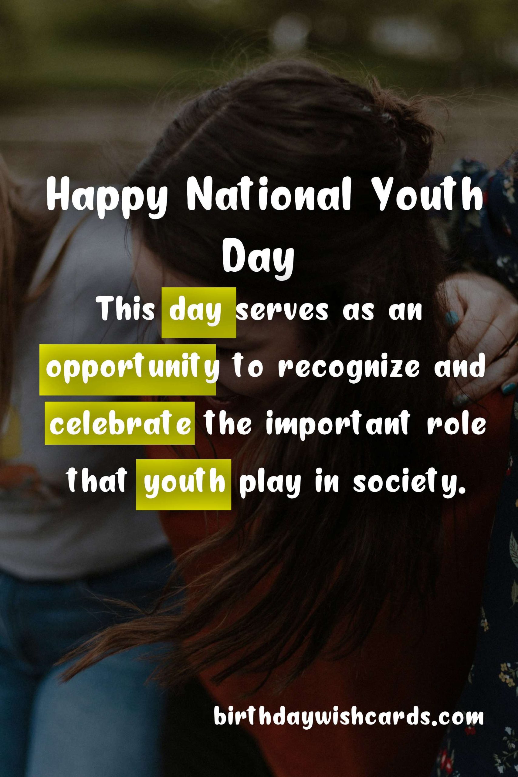 National Youth Day - Celebrating the Future Leaders of the World