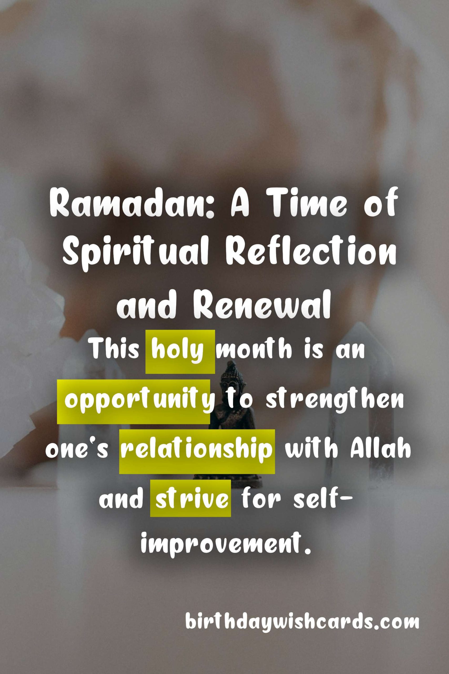The Importance and Significance of Ramadan: A Time of Spiritual Reflection and Renewal
