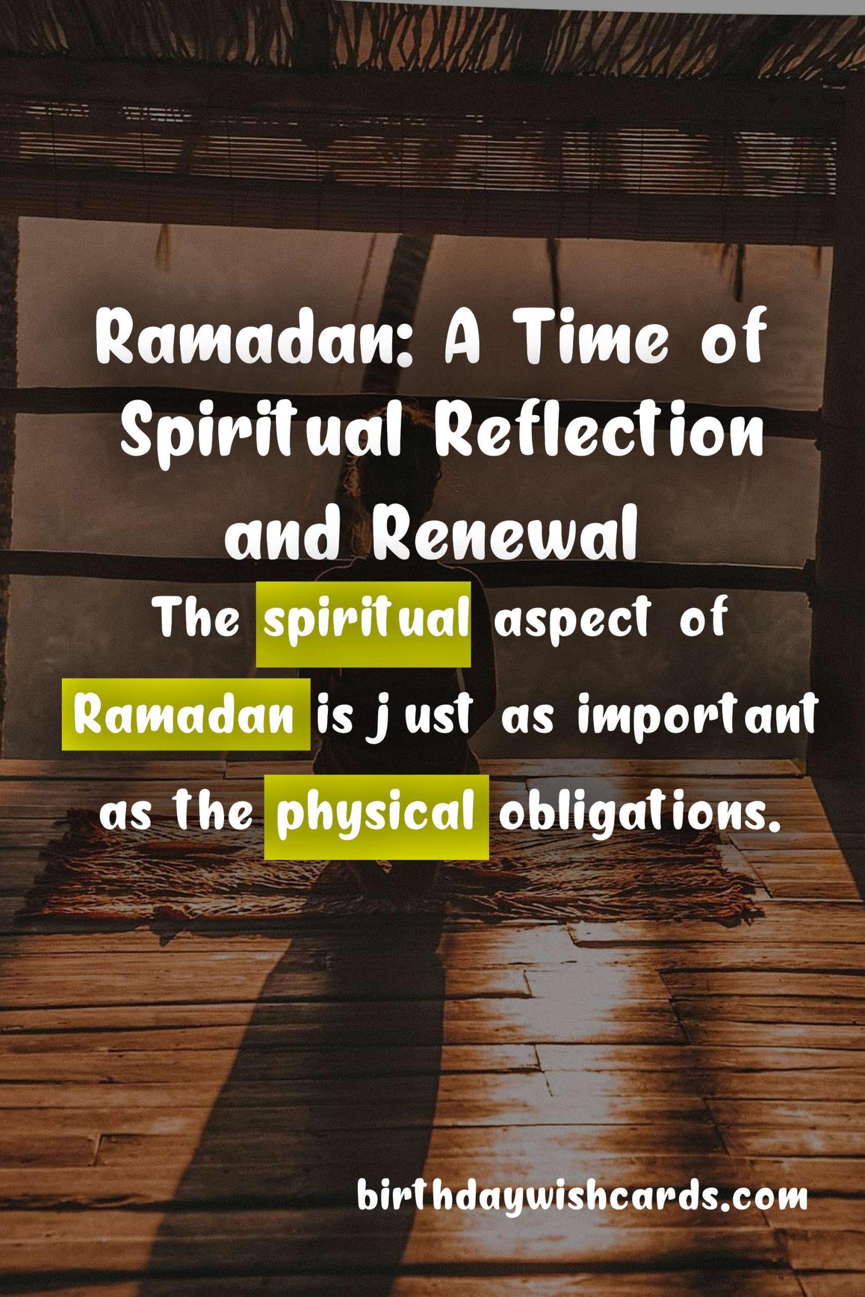 The Importance and Significance of Ramadan: A Time of Spiritual Reflection and Renewal