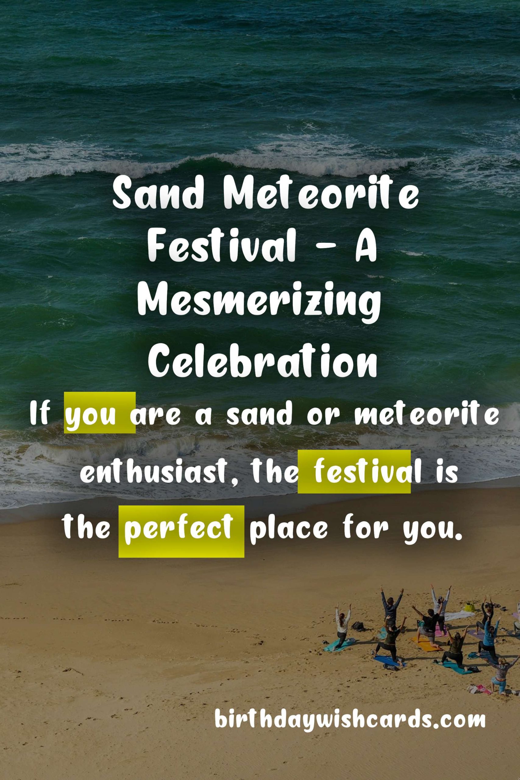 Experience the Magic of the Sand Meteorite Festival - October 4-5