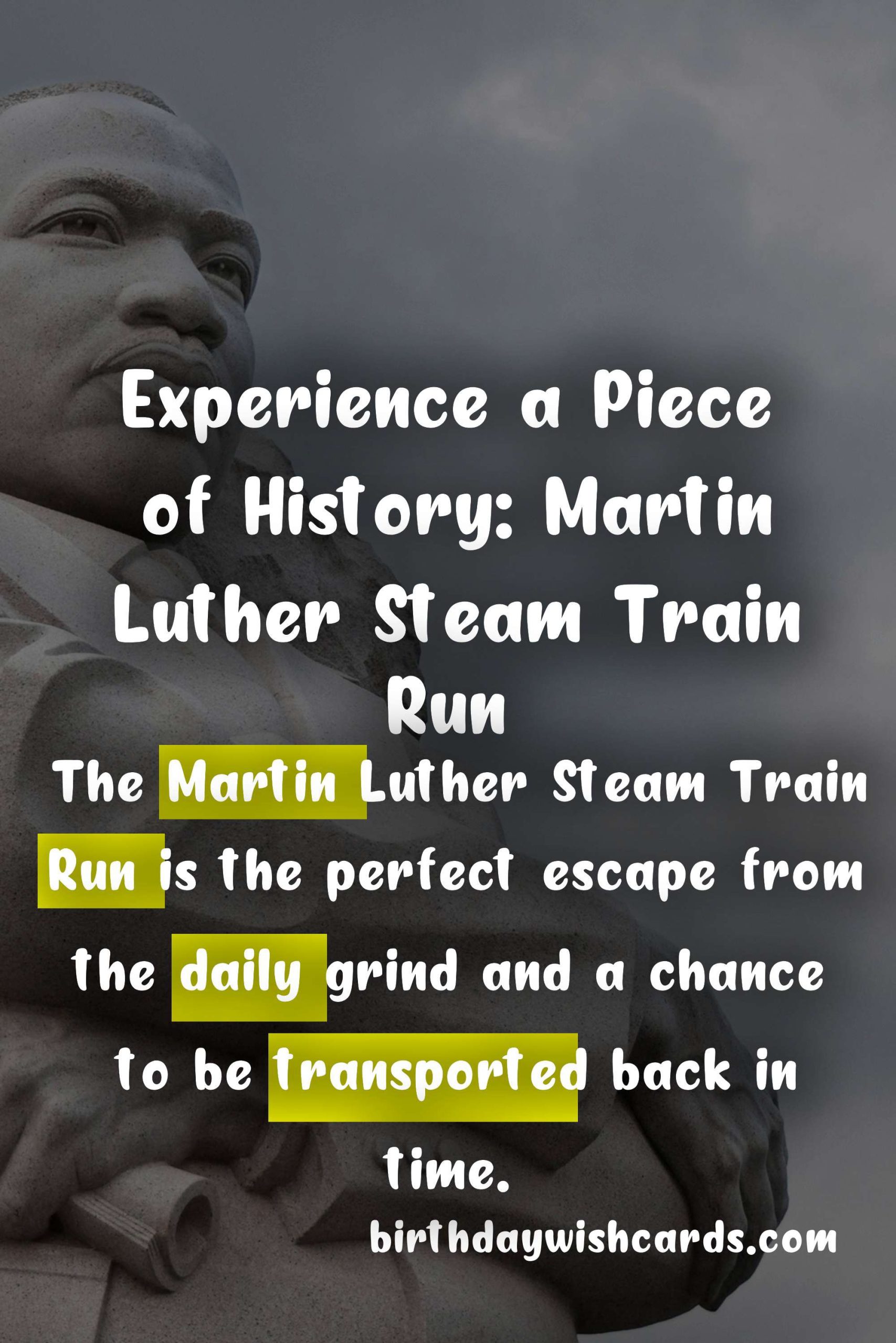 Experience a Piece of History: Martin Luther Steam Train Run - October 5-6