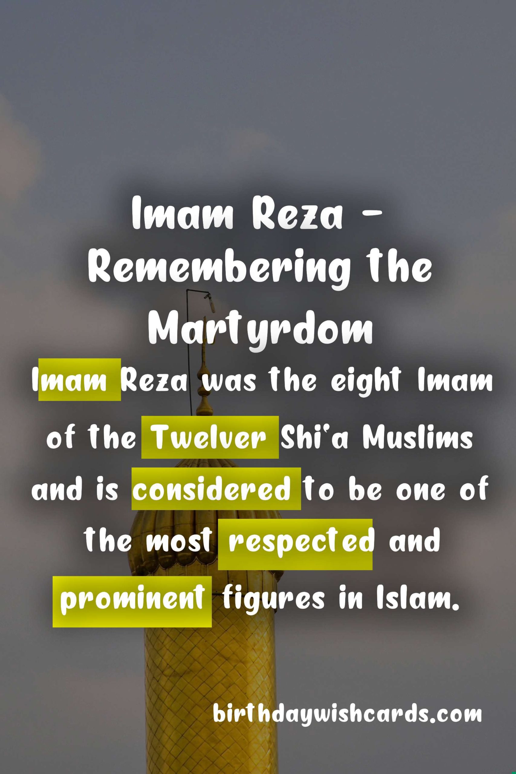 The Martyrdom of Imam Reza: Honoring the Sacrifice of a Beloved Leader