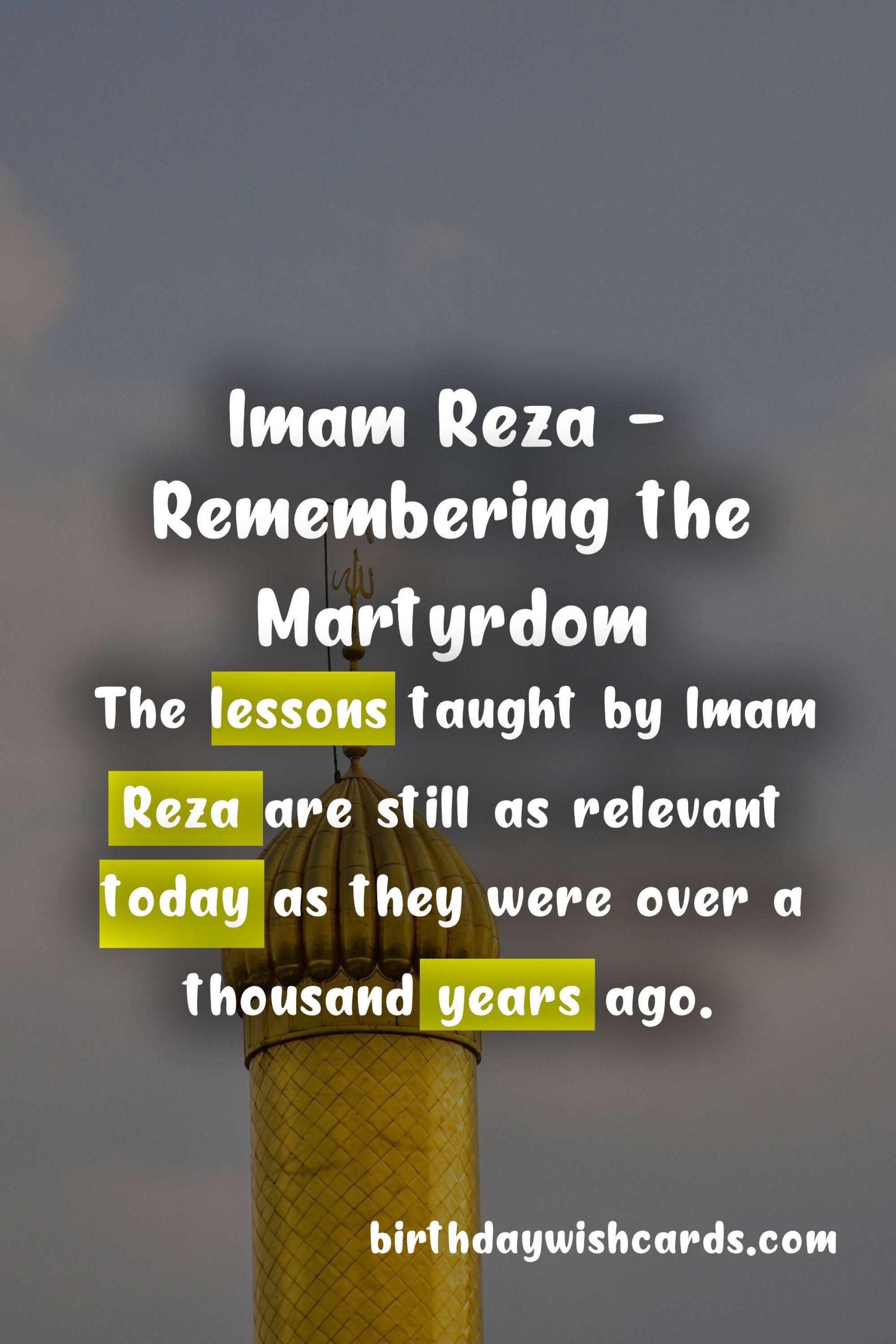 The Martyrdom of Imam Reza: Honoring the Sacrifice of a Beloved Leader