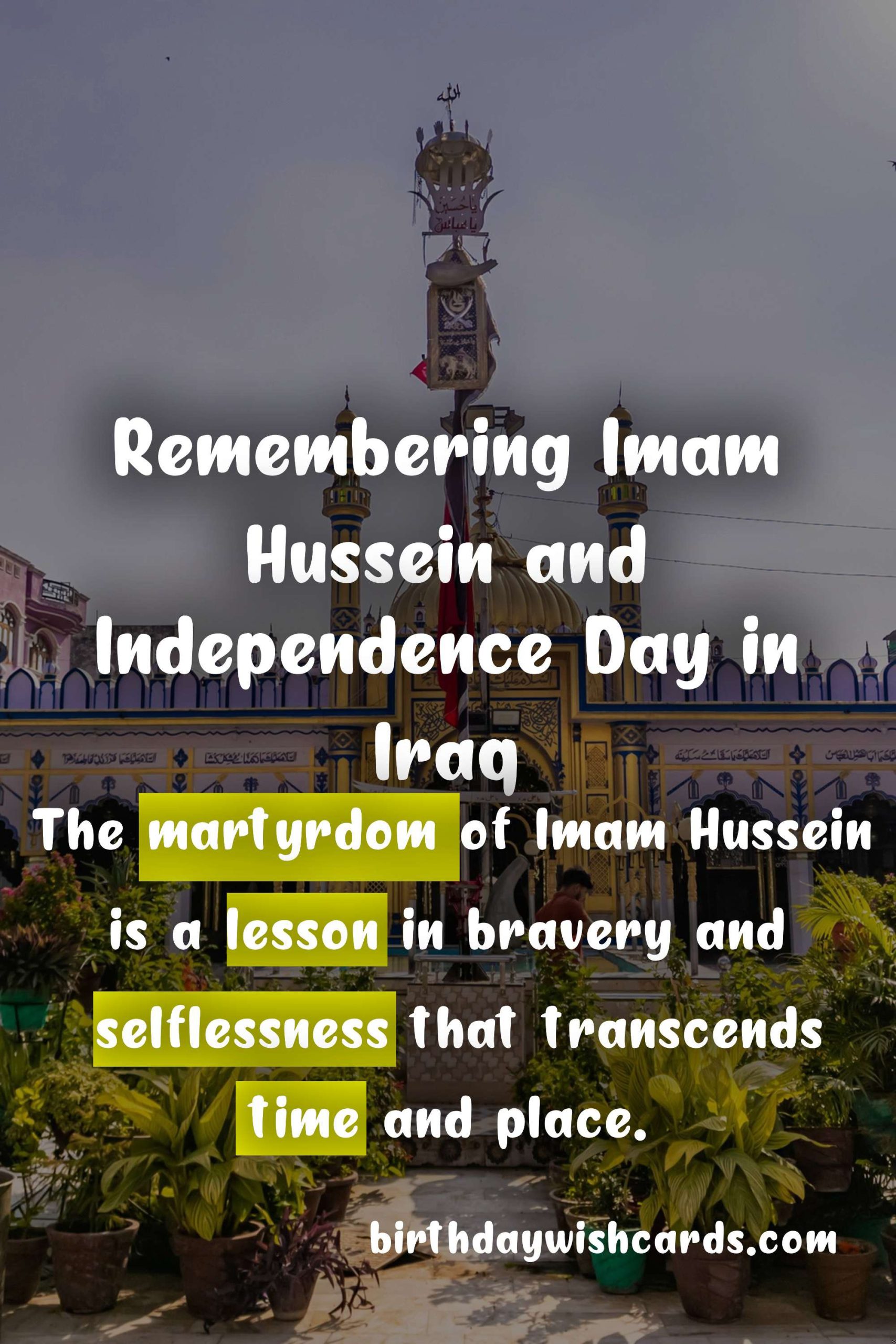 Remembering the Martyrdom of Imam Hussein on December 28: A Lesson in Bravery and Selflessness