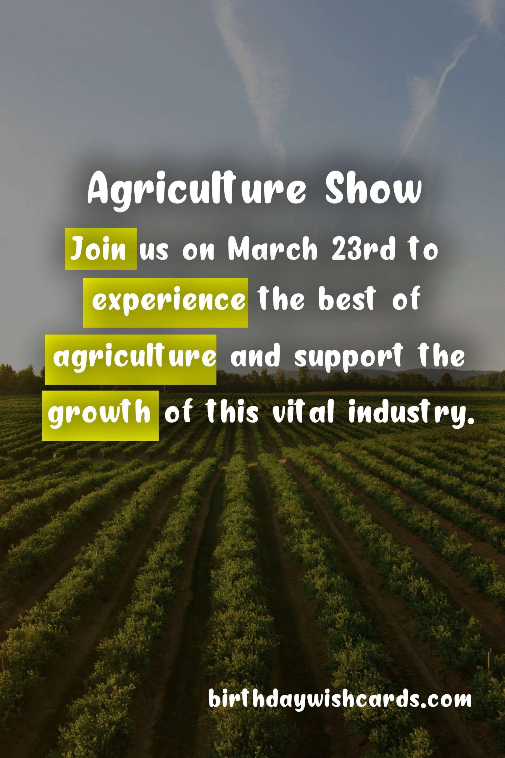 Experience the Best of Agriculture at the March 23rd Agriculture Show