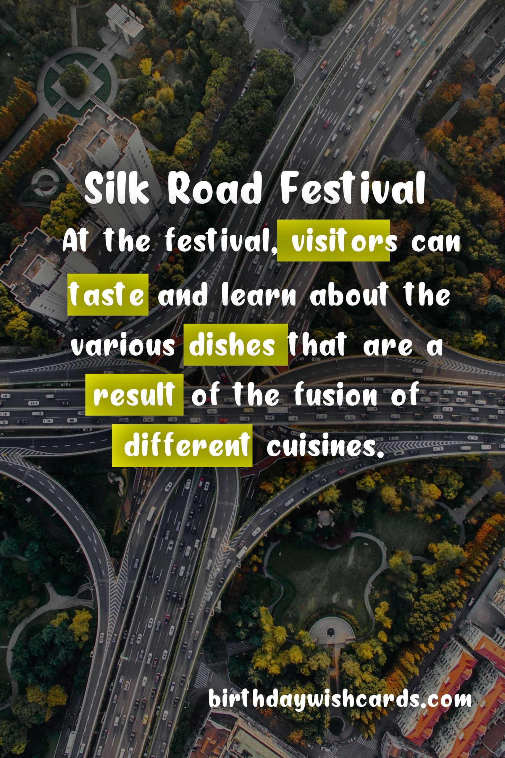 Celebrate the Rich History and Culture of the Silk Road at the Silk Road Festival - June 27