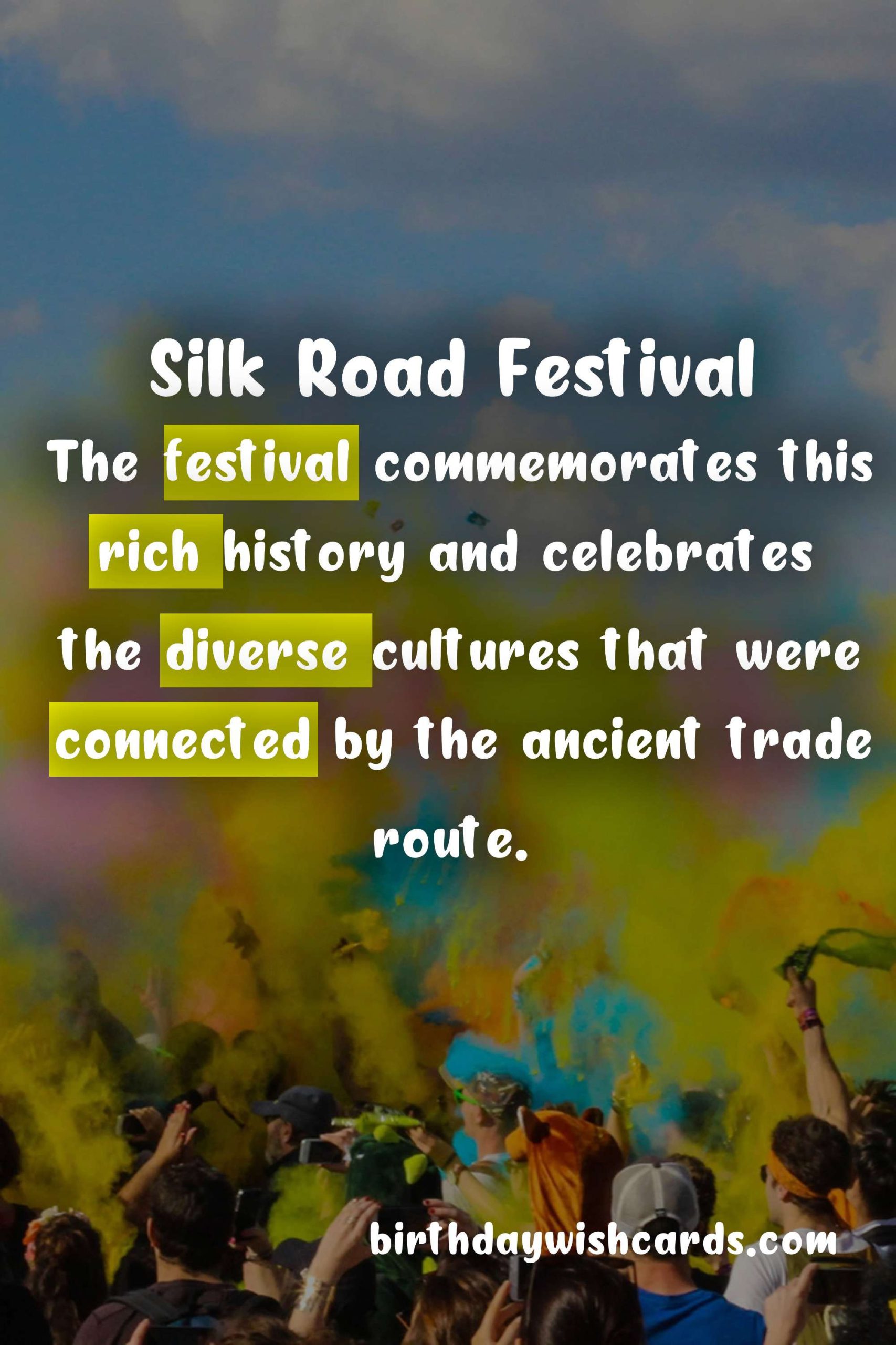 Celebrate the Rich History and Culture of the Silk Road at the Silk Road Festival - June 27
