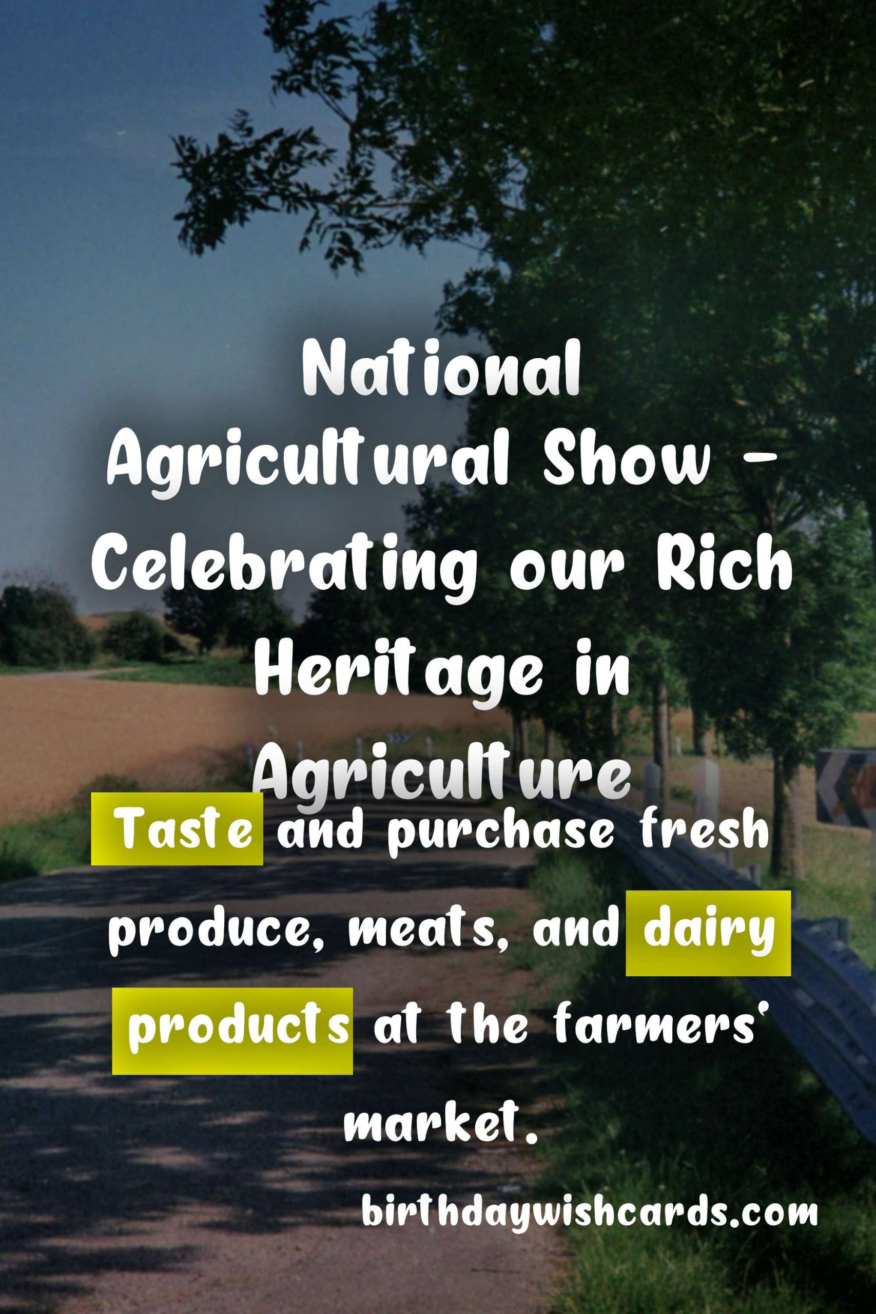 Experience the Richness of Agriculture at National Agricultural Show (August 12-14)