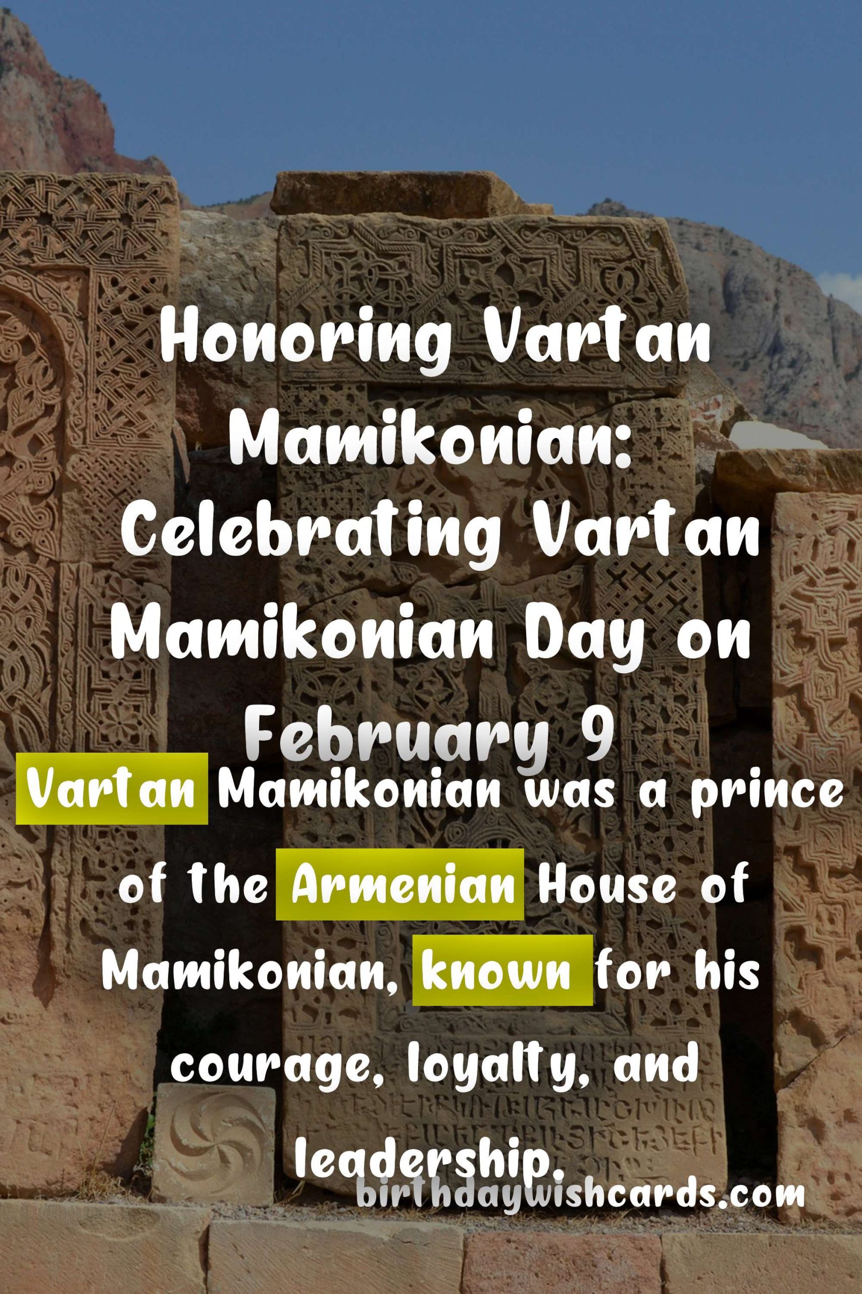 Honoring Vartan Mamikonian: Celebrating Vartan Mamikonian Day on February 9