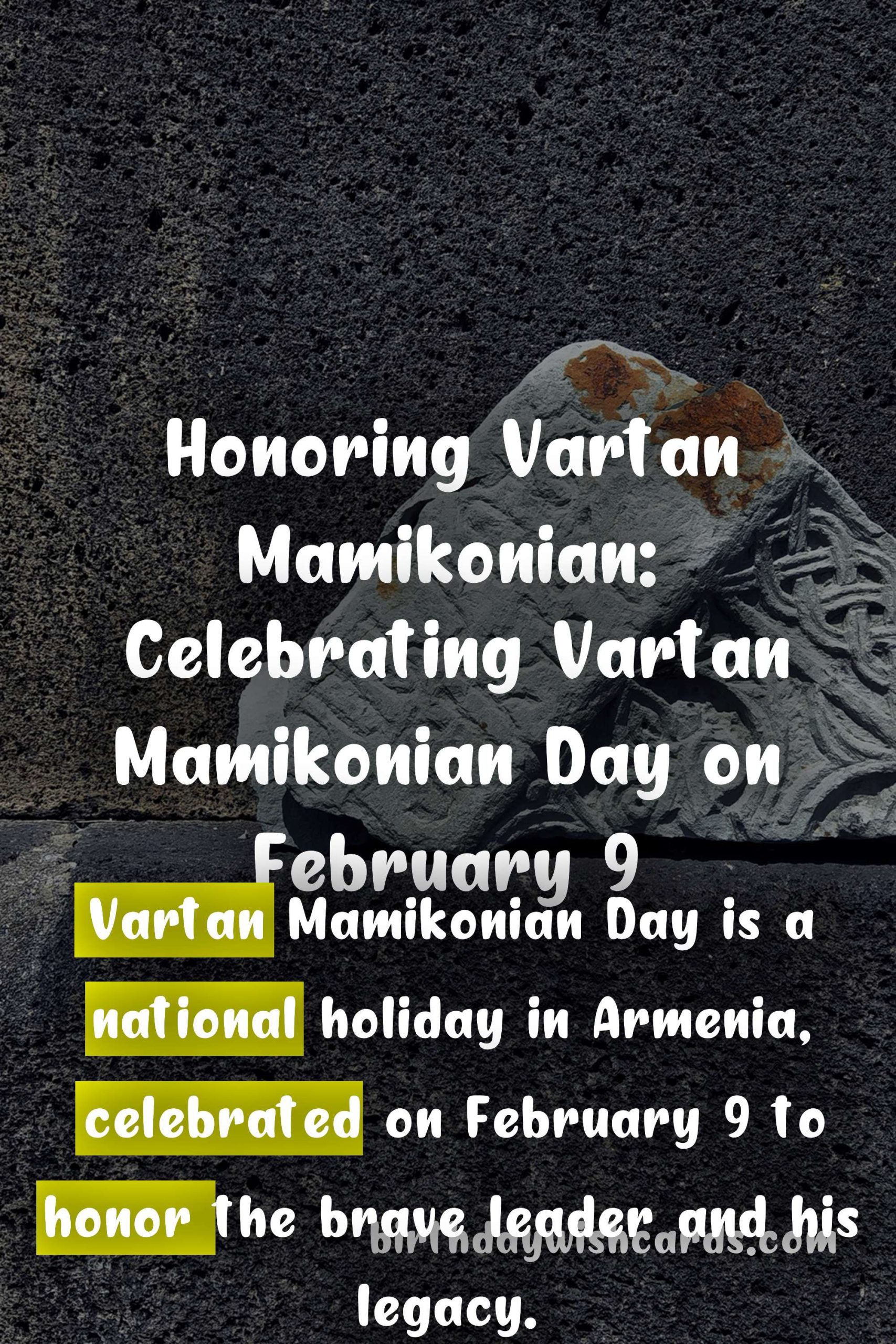 Honoring Vartan Mamikonian: Celebrating Vartan Mamikonian Day on February 9