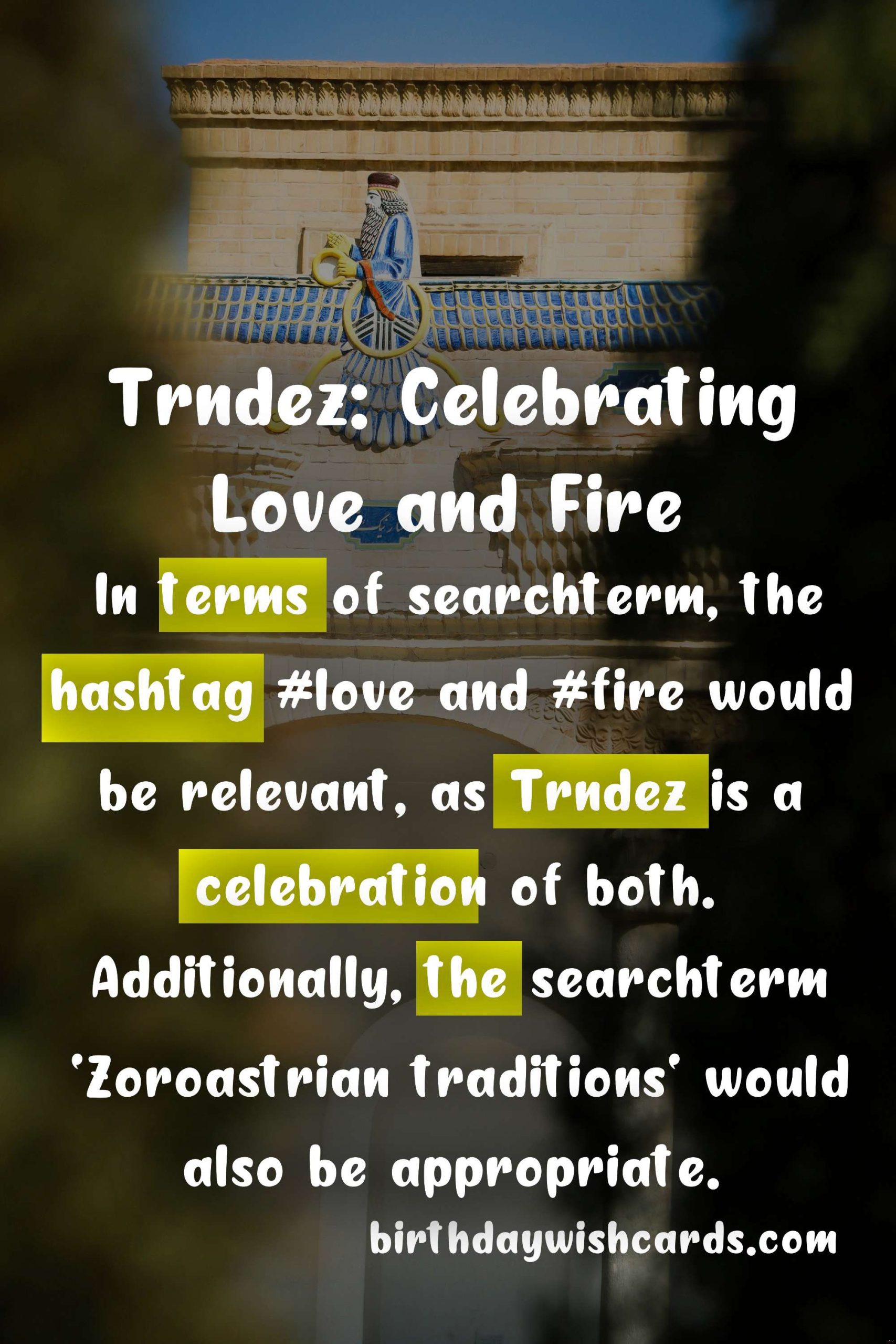 Trndez: A Celebration of Love and Fire