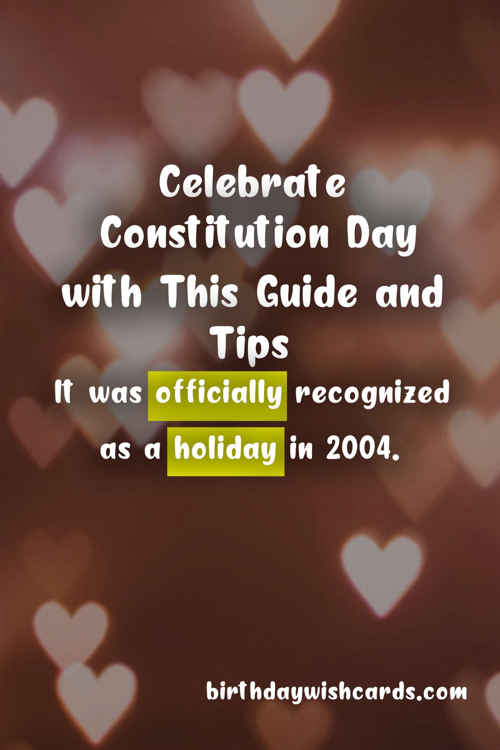 Celebrate Constitution Day - April 9 with This Guide and Tips