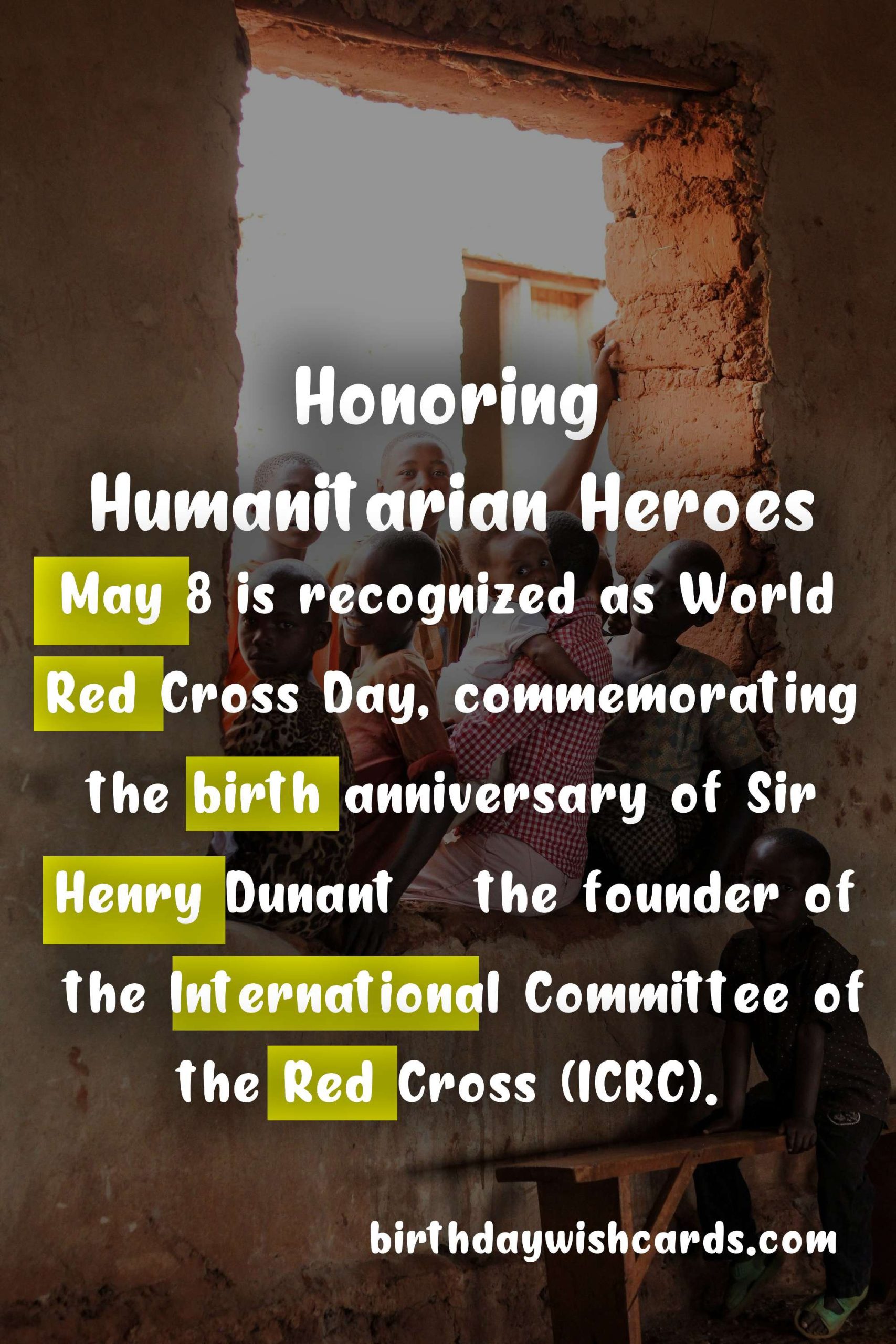 May 8 - World Red Cross Day: Honoring Humanitarian Heroes