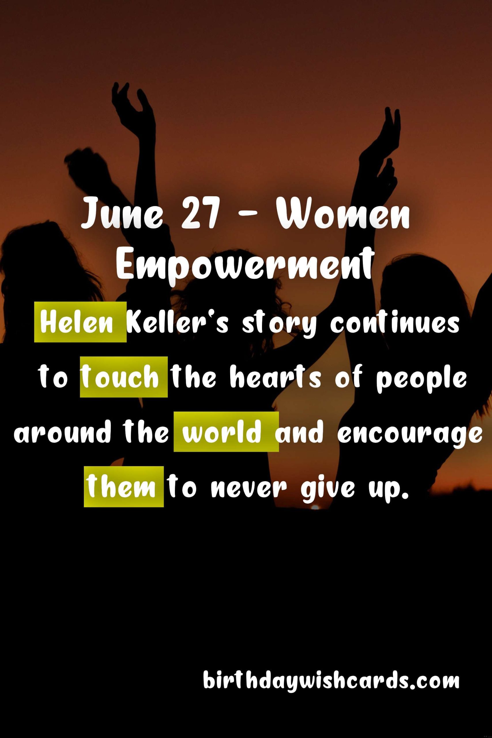 June 27 - Helen Keller Day: Celebrating the Life and Legacy of a Remarkable Woman