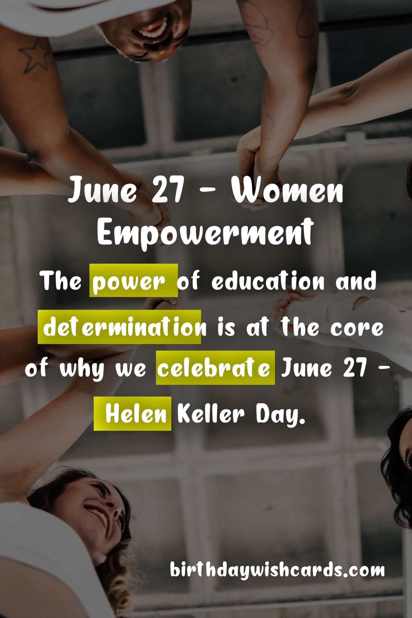 June 27 - Helen Keller Day: Celebrating the Life and Legacy of a Remarkable Woman