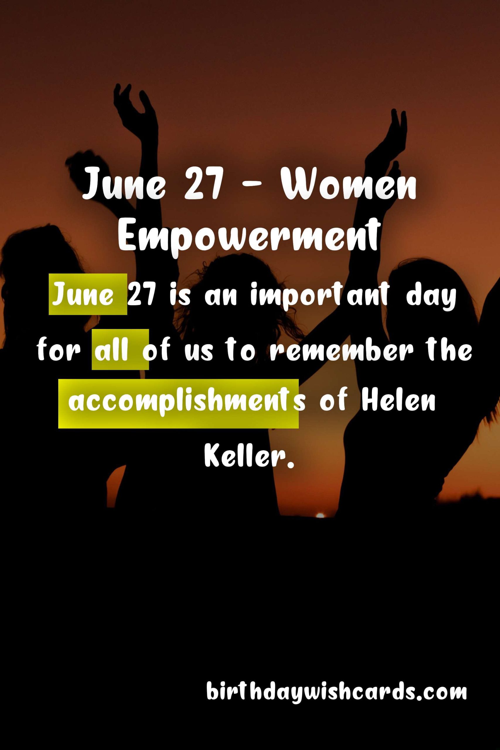 June 27 - Helen Keller Day: Celebrating the Life and Legacy of a Remarkable Woman