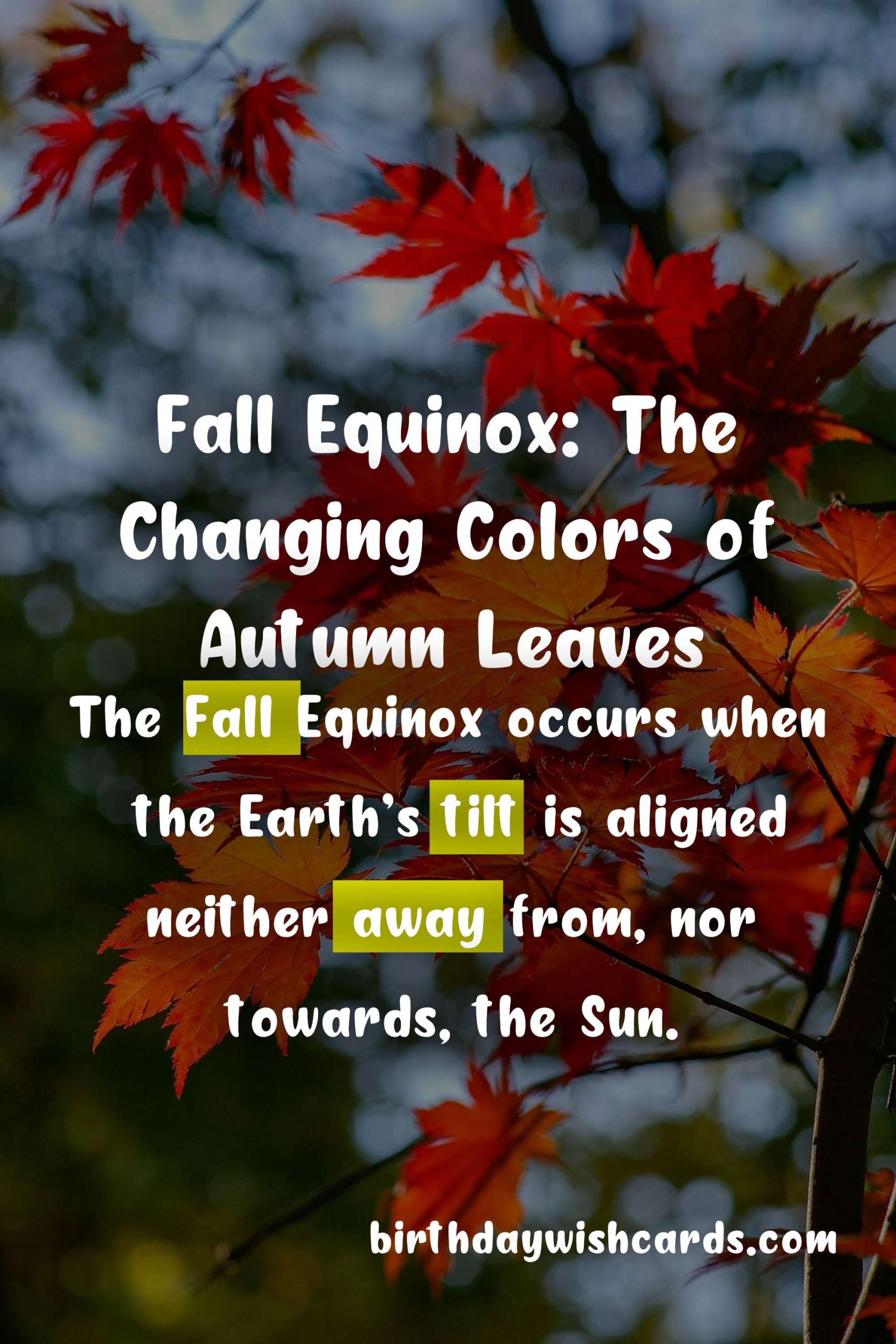 September 22 - Fall Equinox: The Transition to Autumn