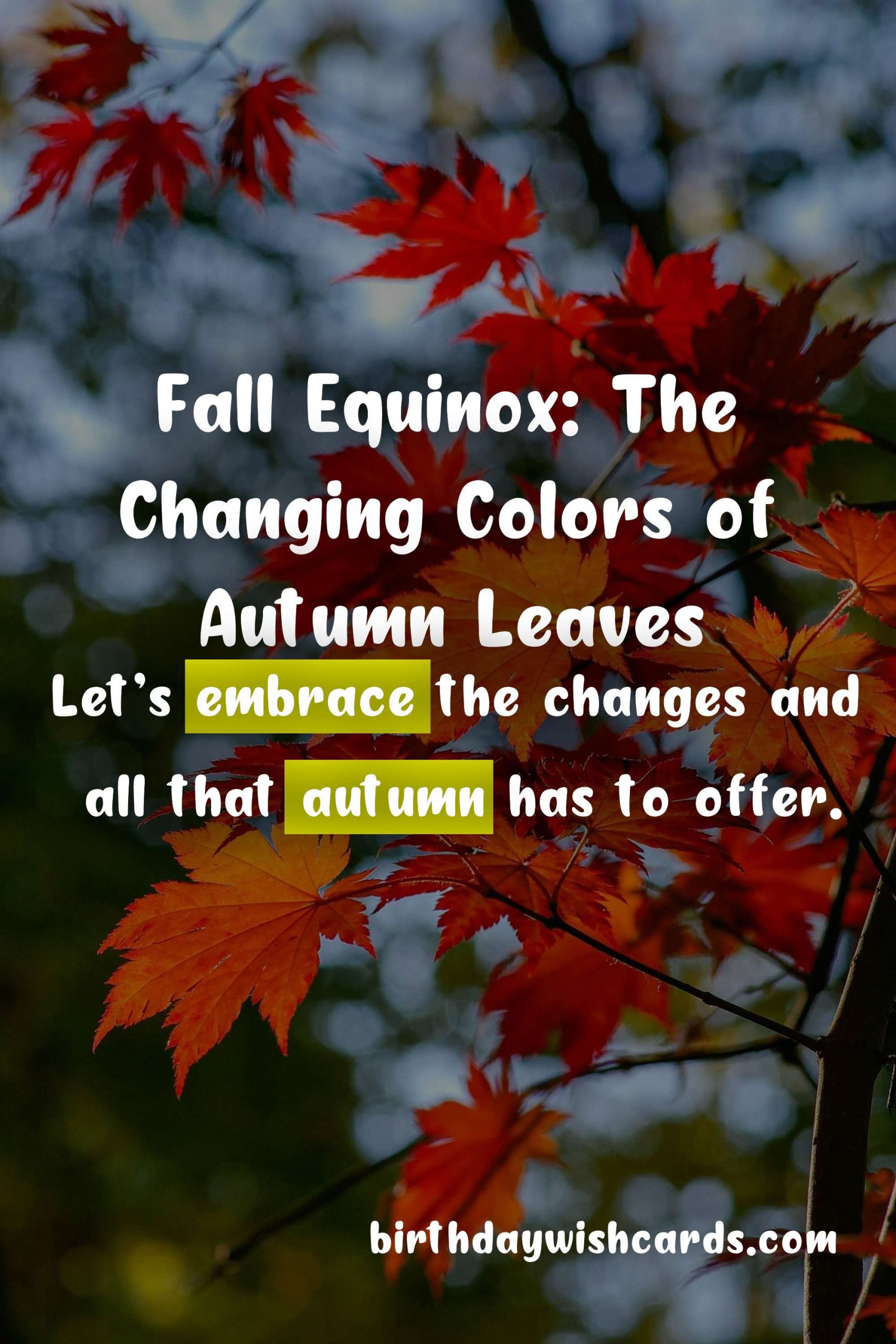 September 22 - Fall Equinox: The Transition to Autumn