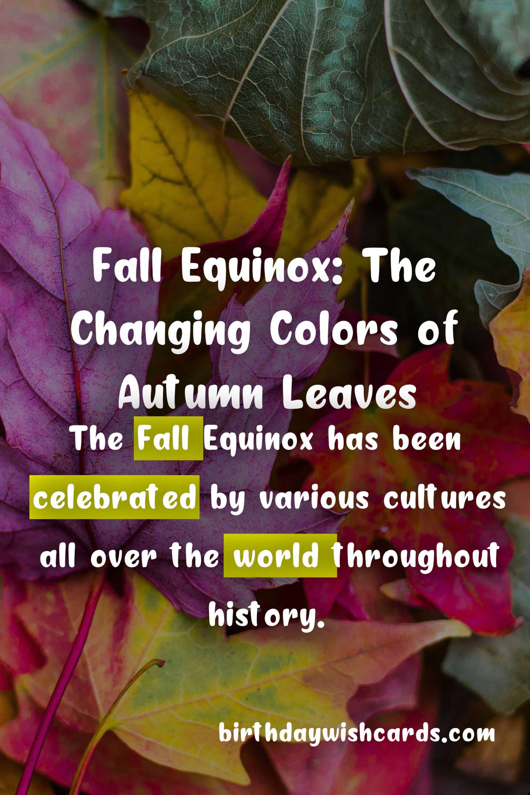 September 22 - Fall Equinox: The Transition to Autumn