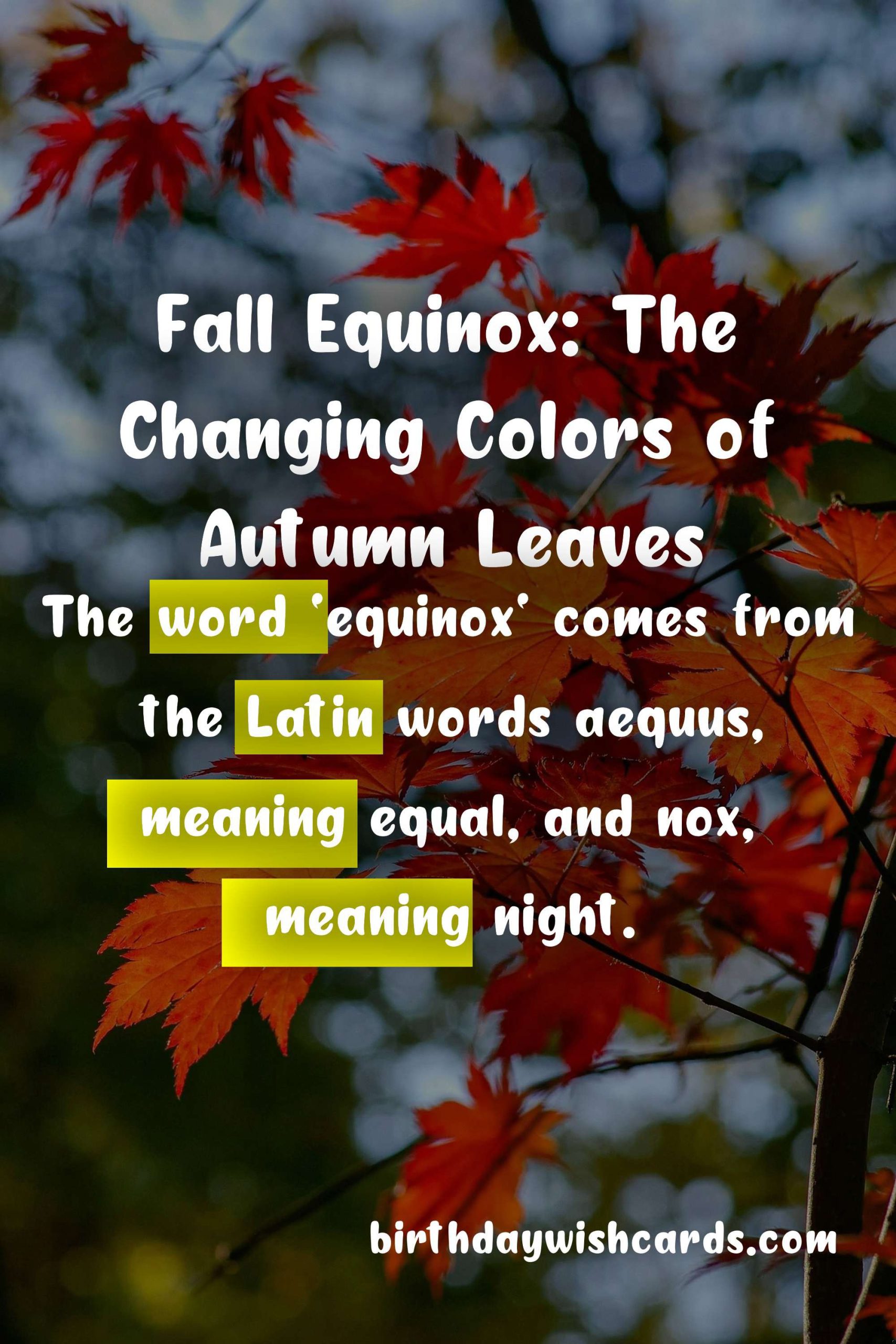 September 22 - Fall Equinox: The Transition to Autumn
