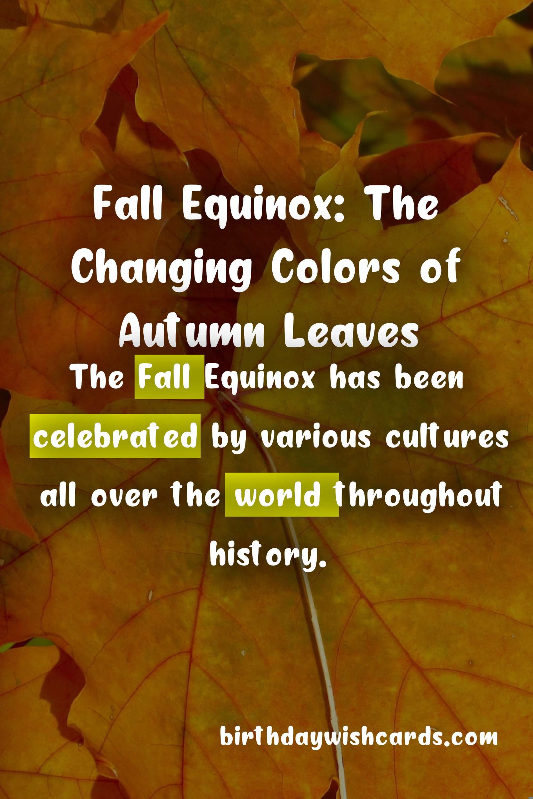 September 22 - Fall Equinox: The Transition to Autumn