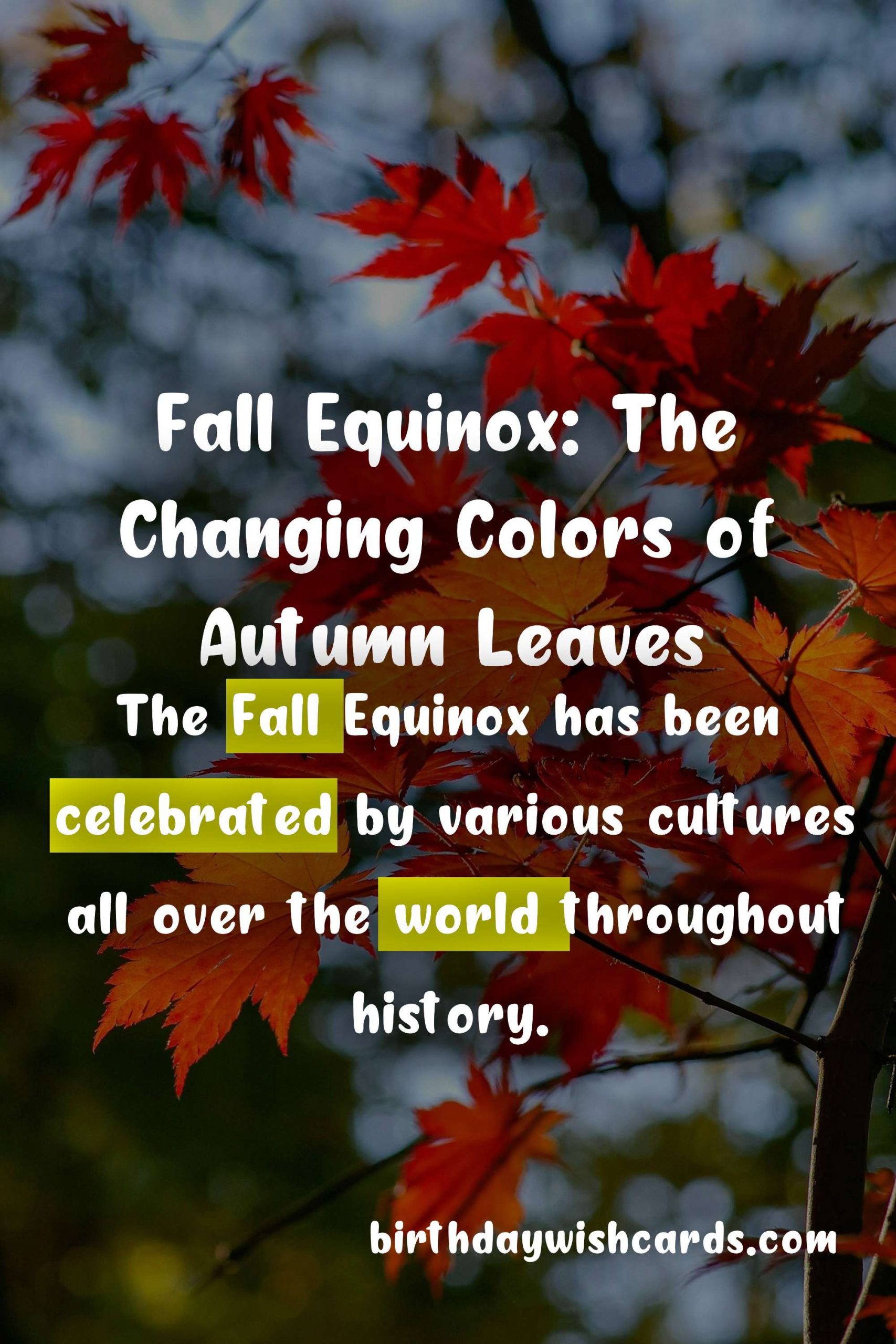 September 22 - Fall Equinox: The Transition to Autumn