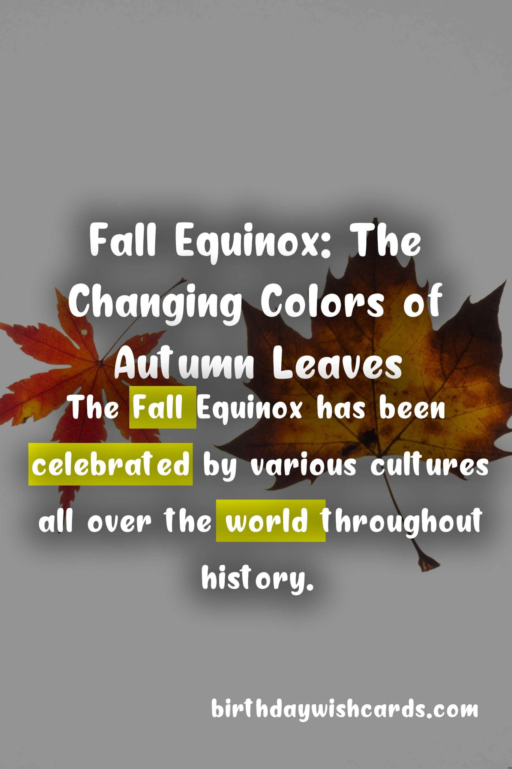 September 22 - Fall Equinox: The Transition to Autumn