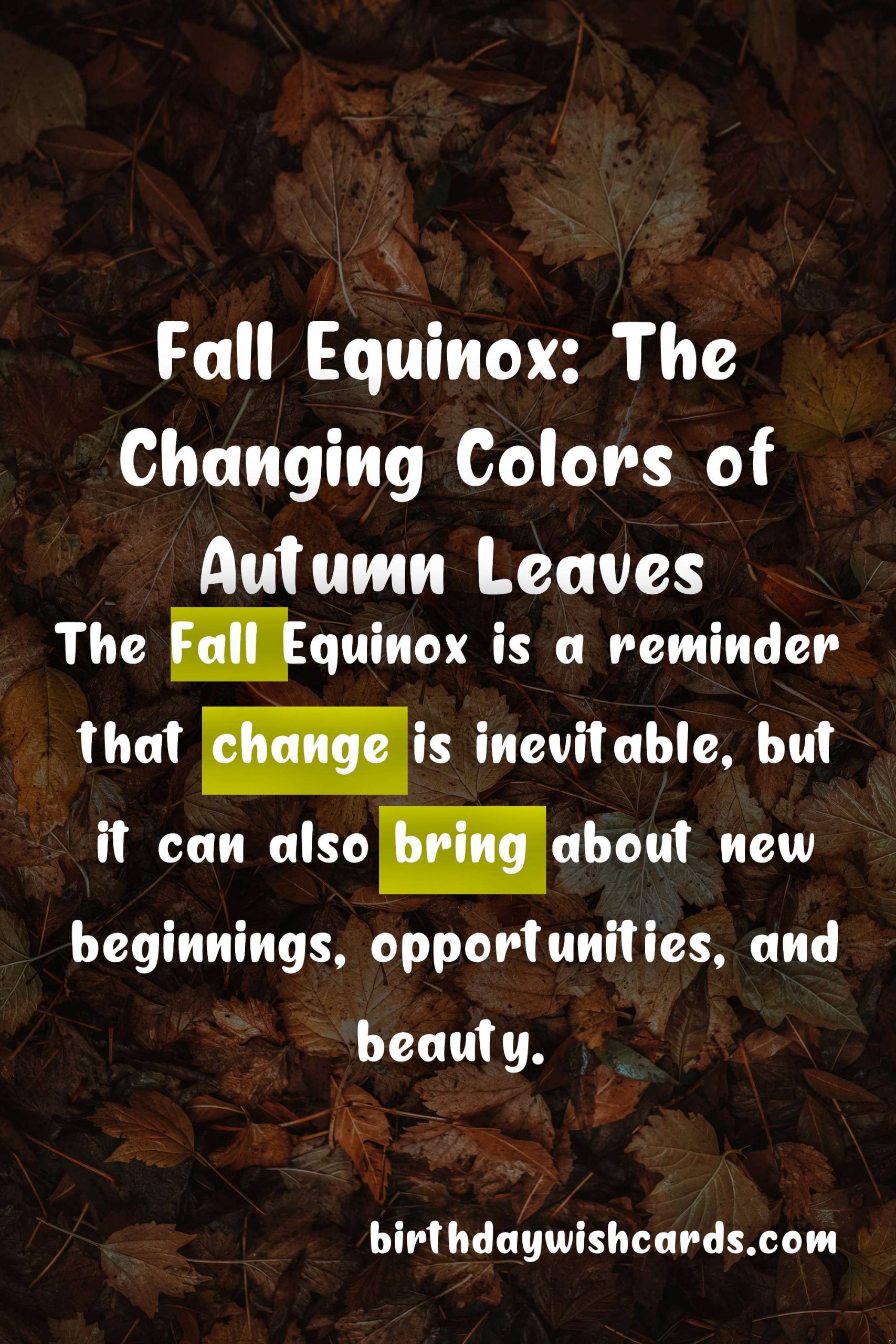 September 22 - Fall Equinox: The Transition to Autumn