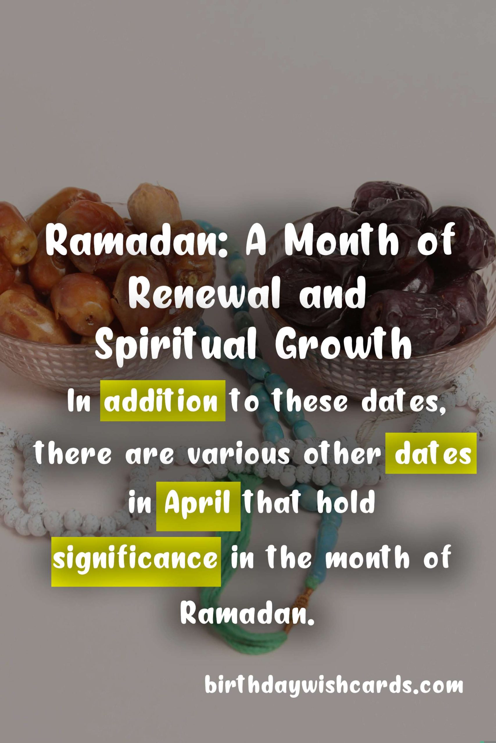Various Dates in April - Ramadan: A Guide to Important Dates in Ramadan and Their Significance