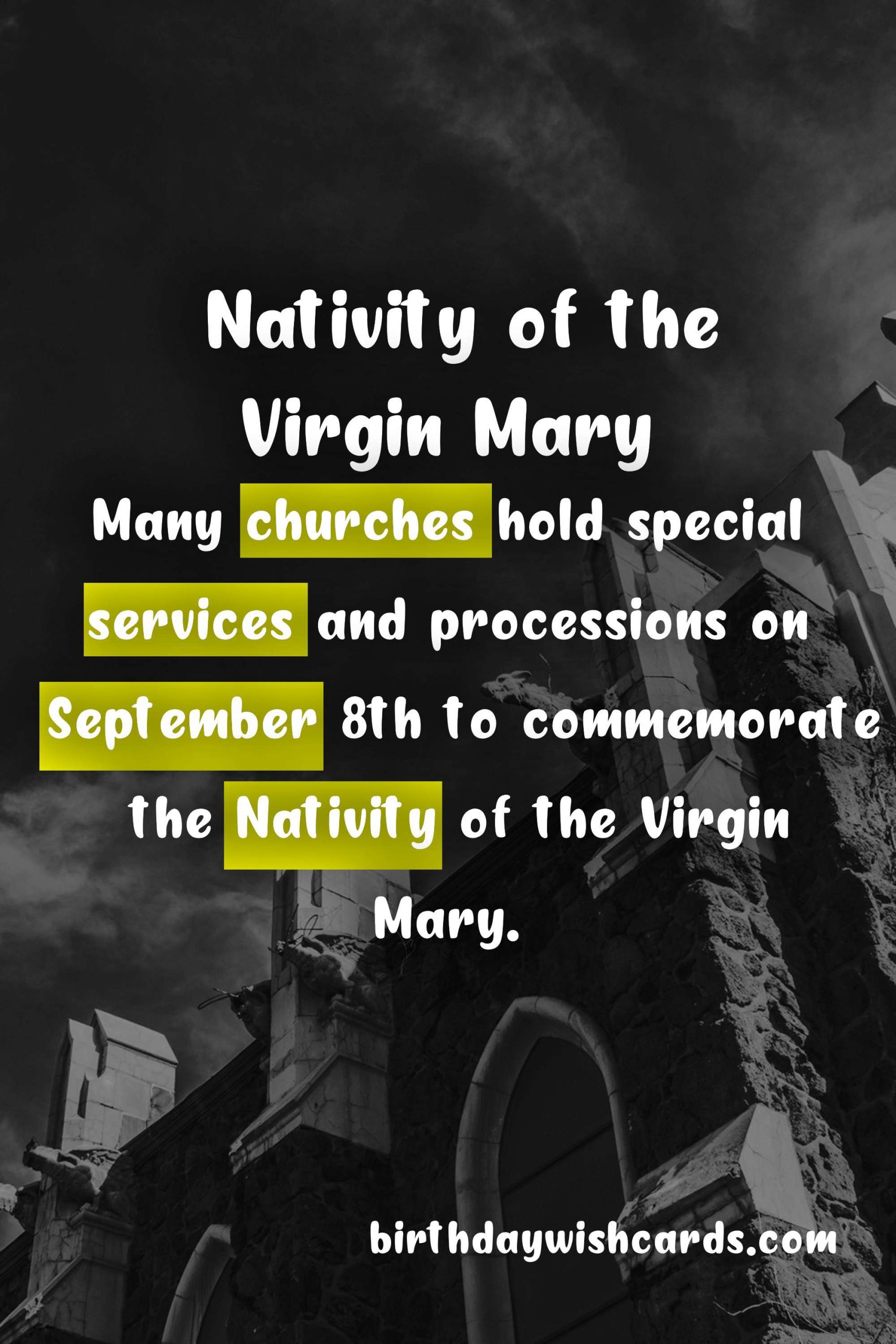Nativity of the Virgin Mary - September 8