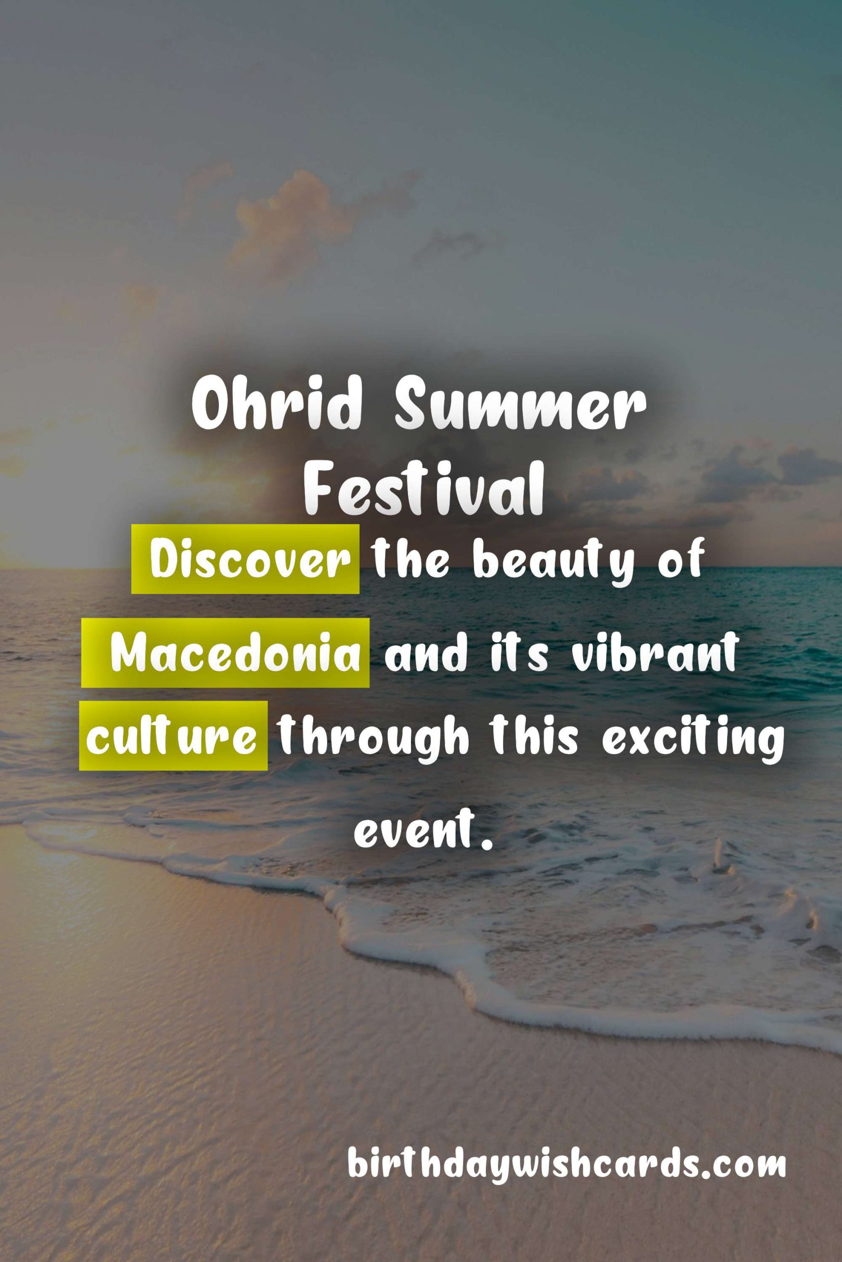Infinite Summer Fun at Ohrid Summer Festival (July-August)